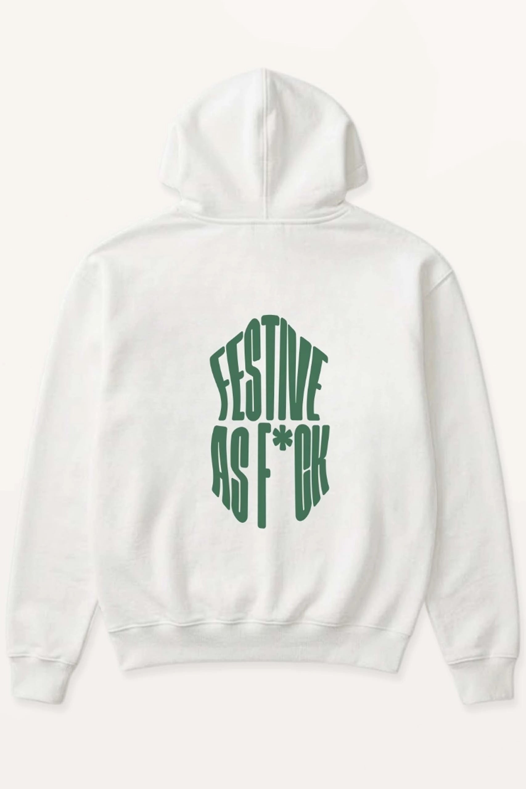 Festive As F*ck! Hoodie
