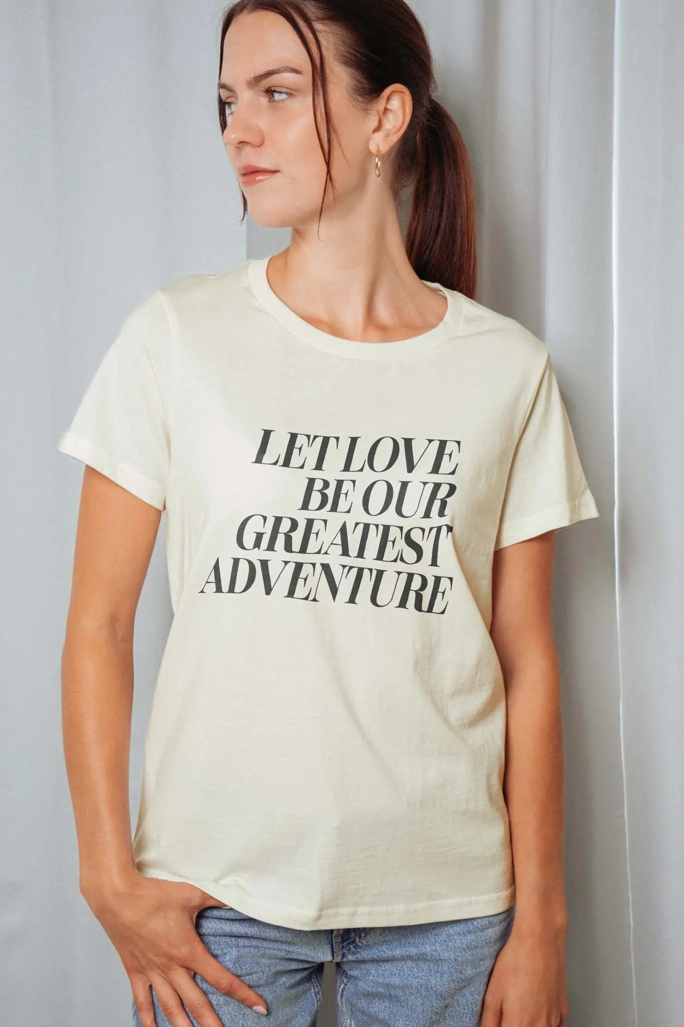 Let Love Be Our Greatest Adventure! T-Shirt
