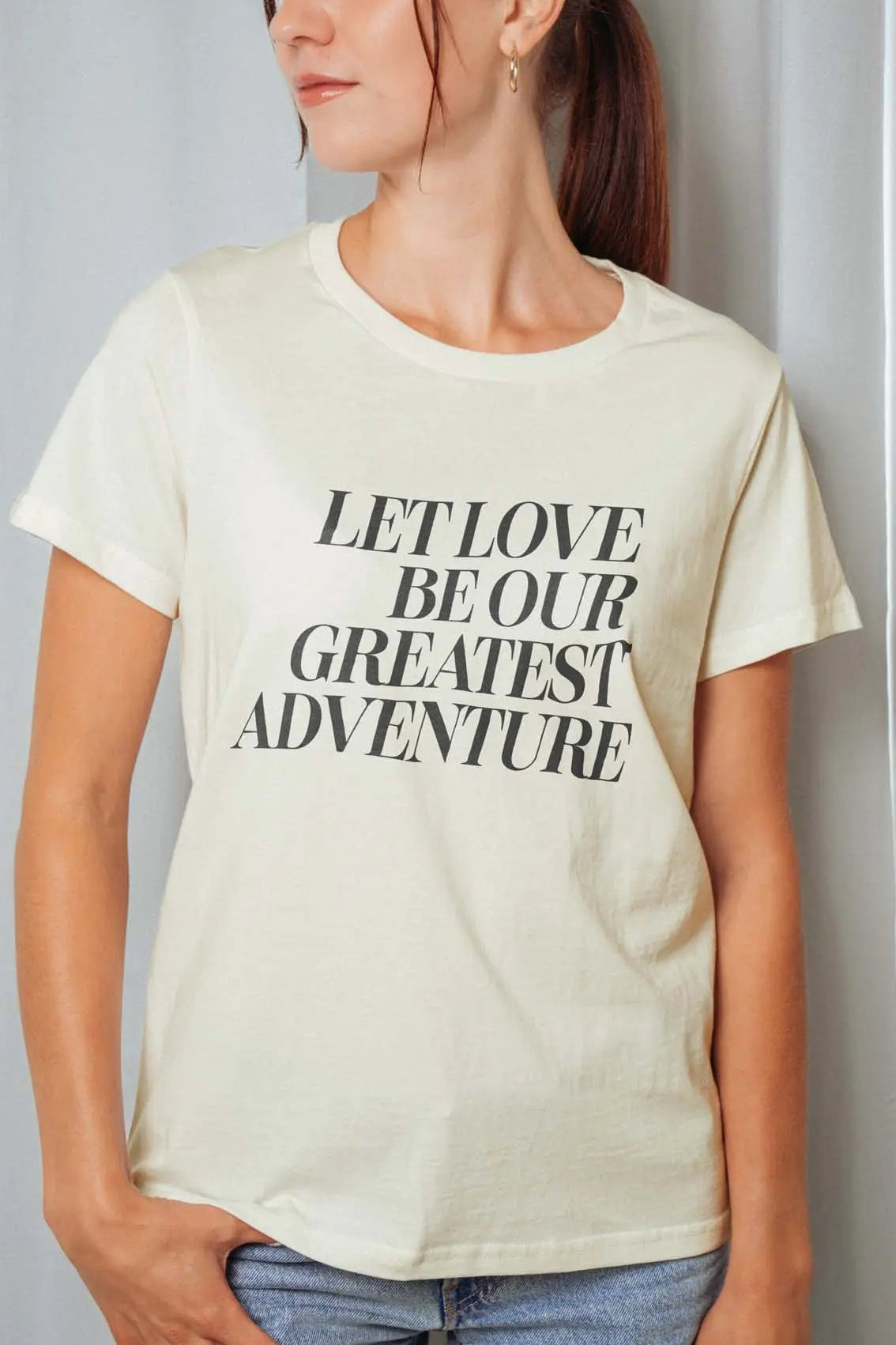 Let Love Be Our Greatest Adventure! Women's T-Shirt