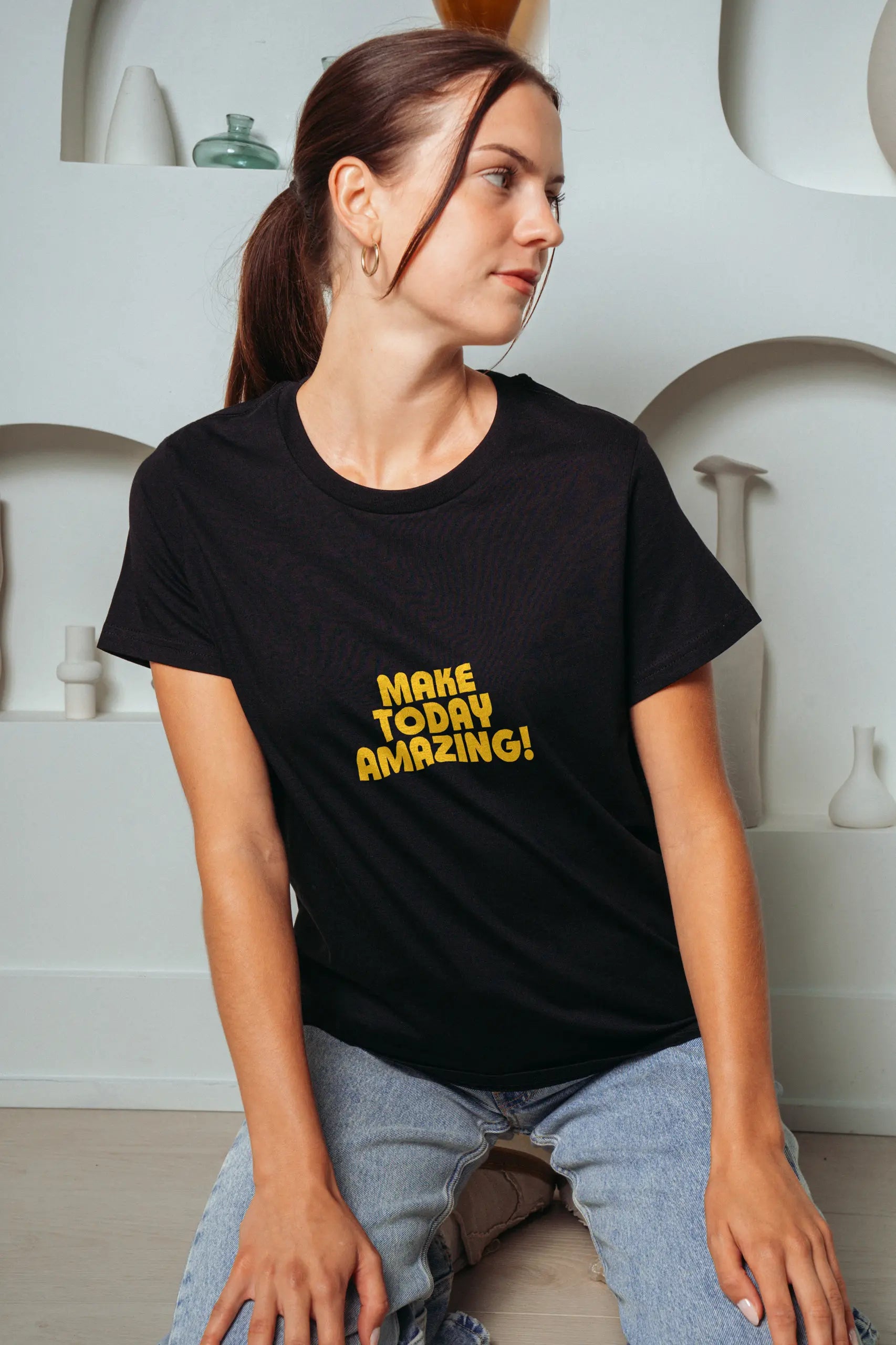 Make Today Amazing! T-Shirt