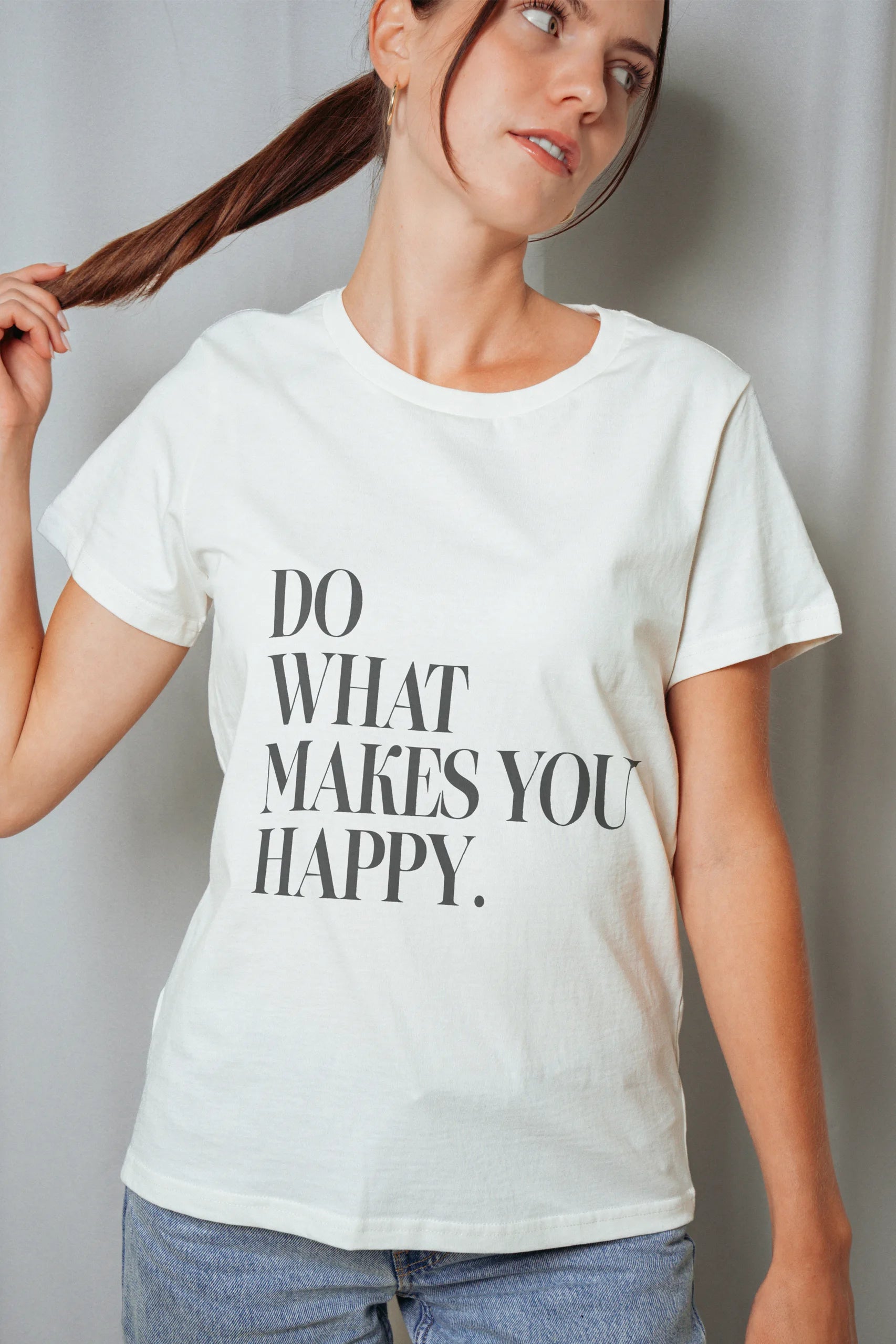 Do What Makes You Happy! T-Shirt