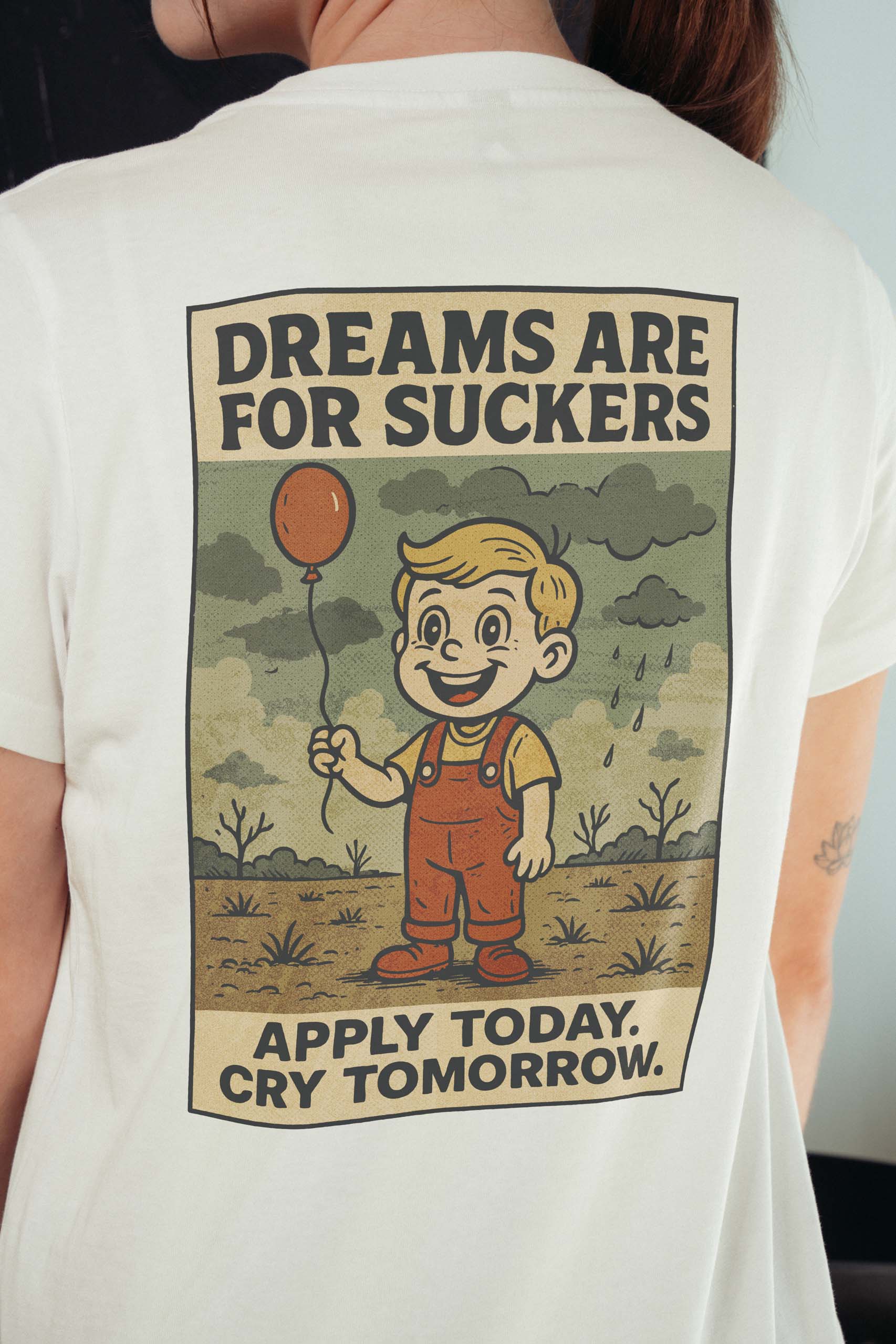 Dreams are for Suckers! T-Shirt