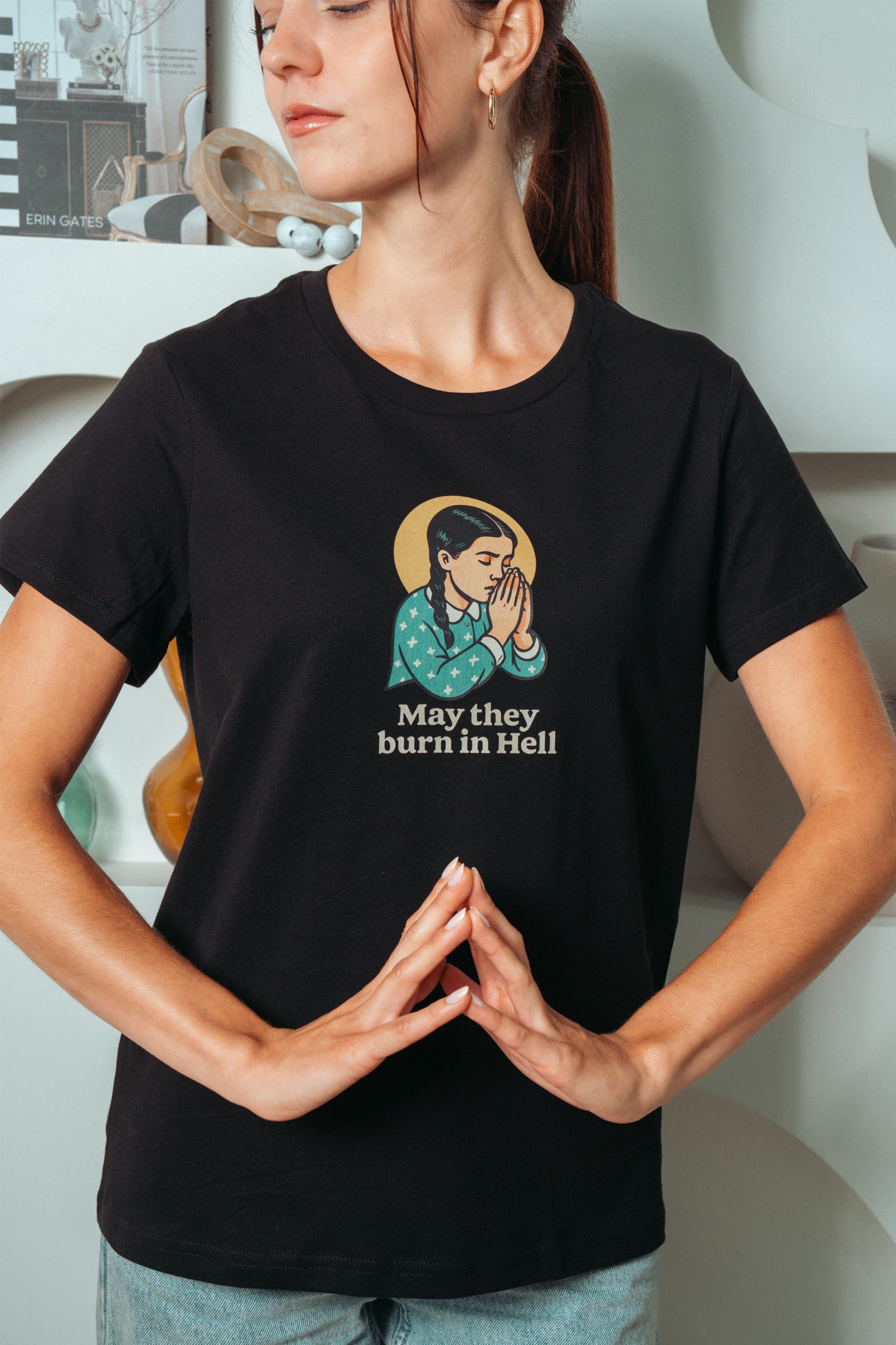 May They Burn in Hell! T-Shirt
