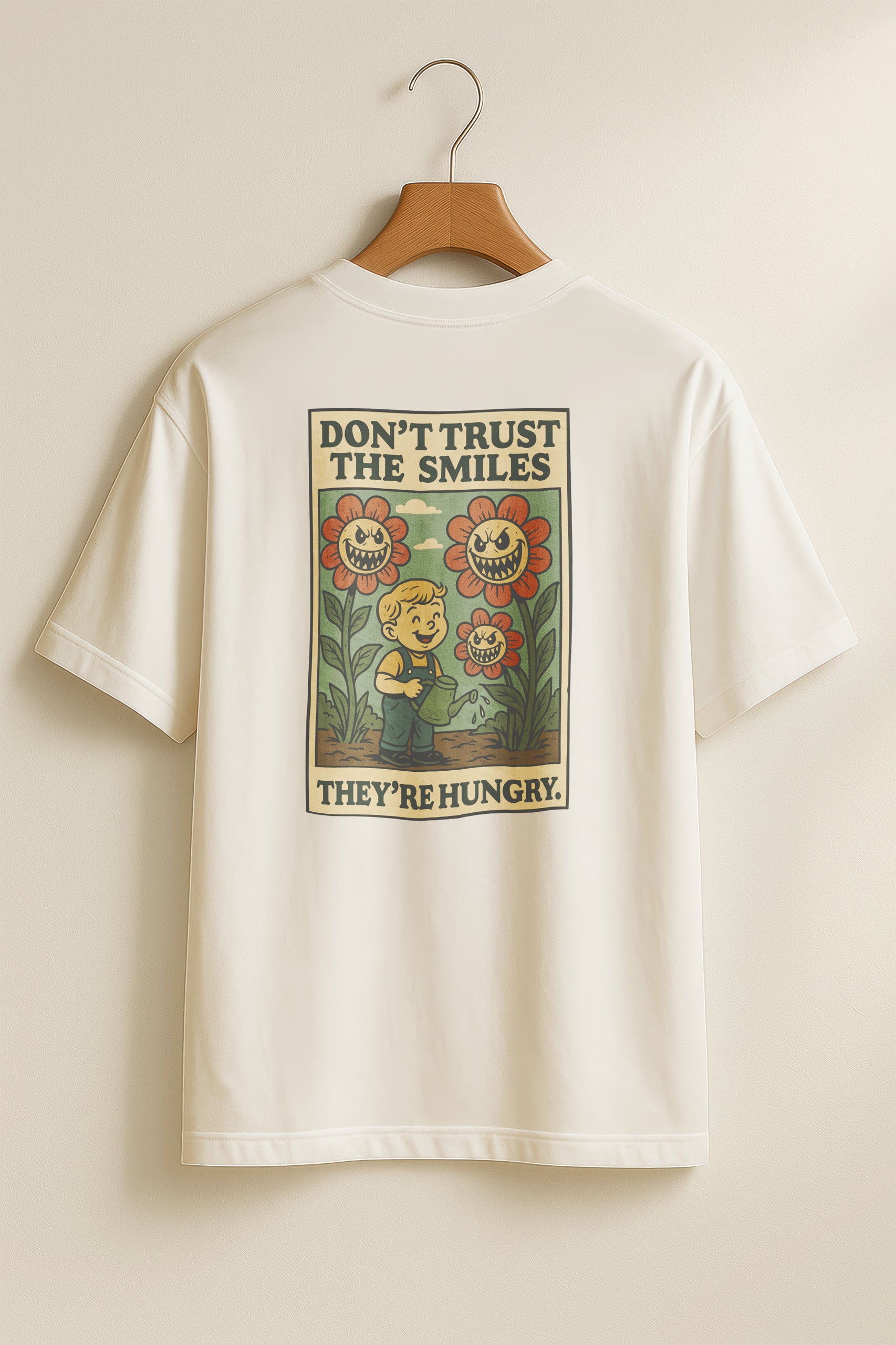 Don't Trust The Smiles! Oversized T-Shirt