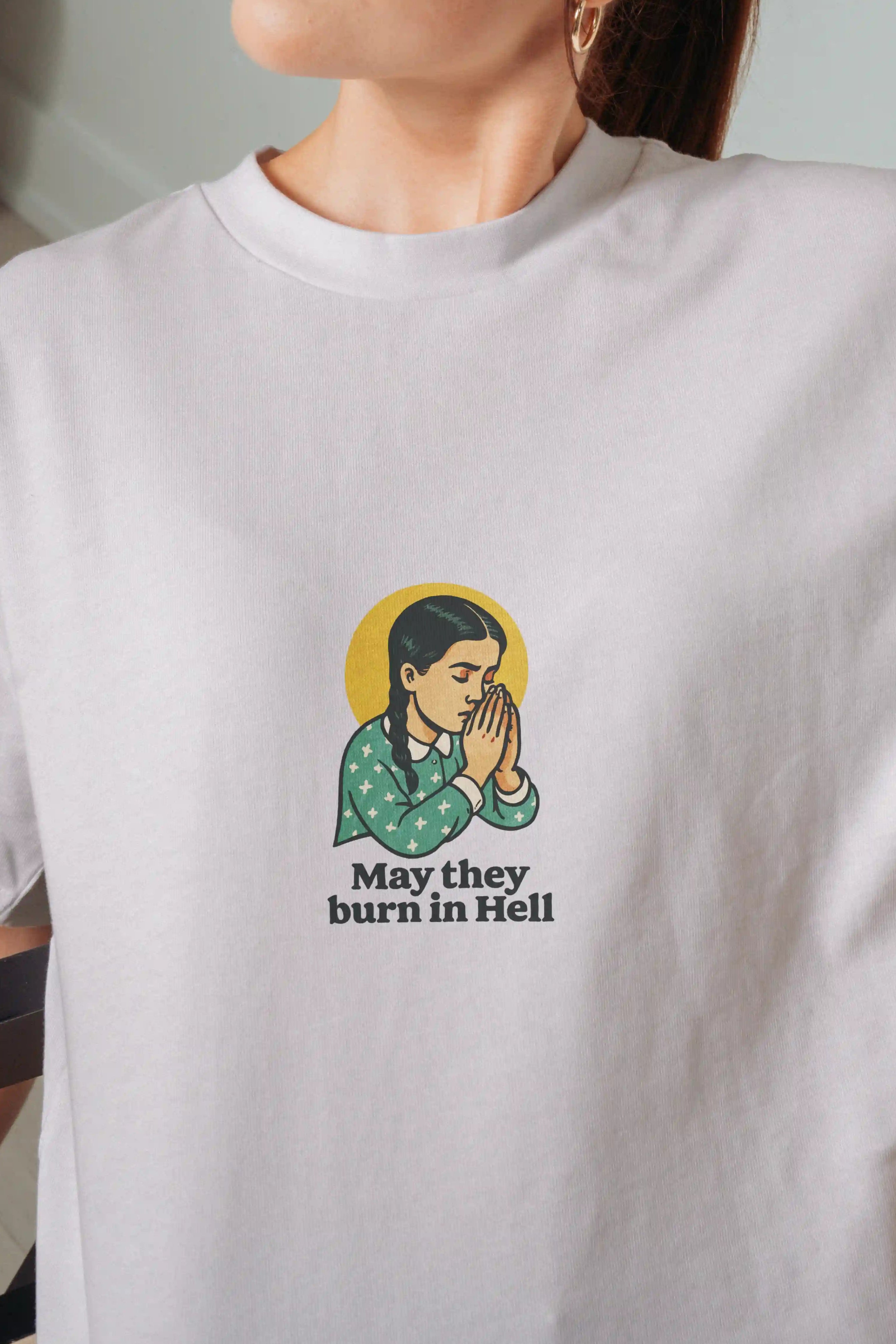May They Burn in Hell! Women’s Oversized T-Shirt