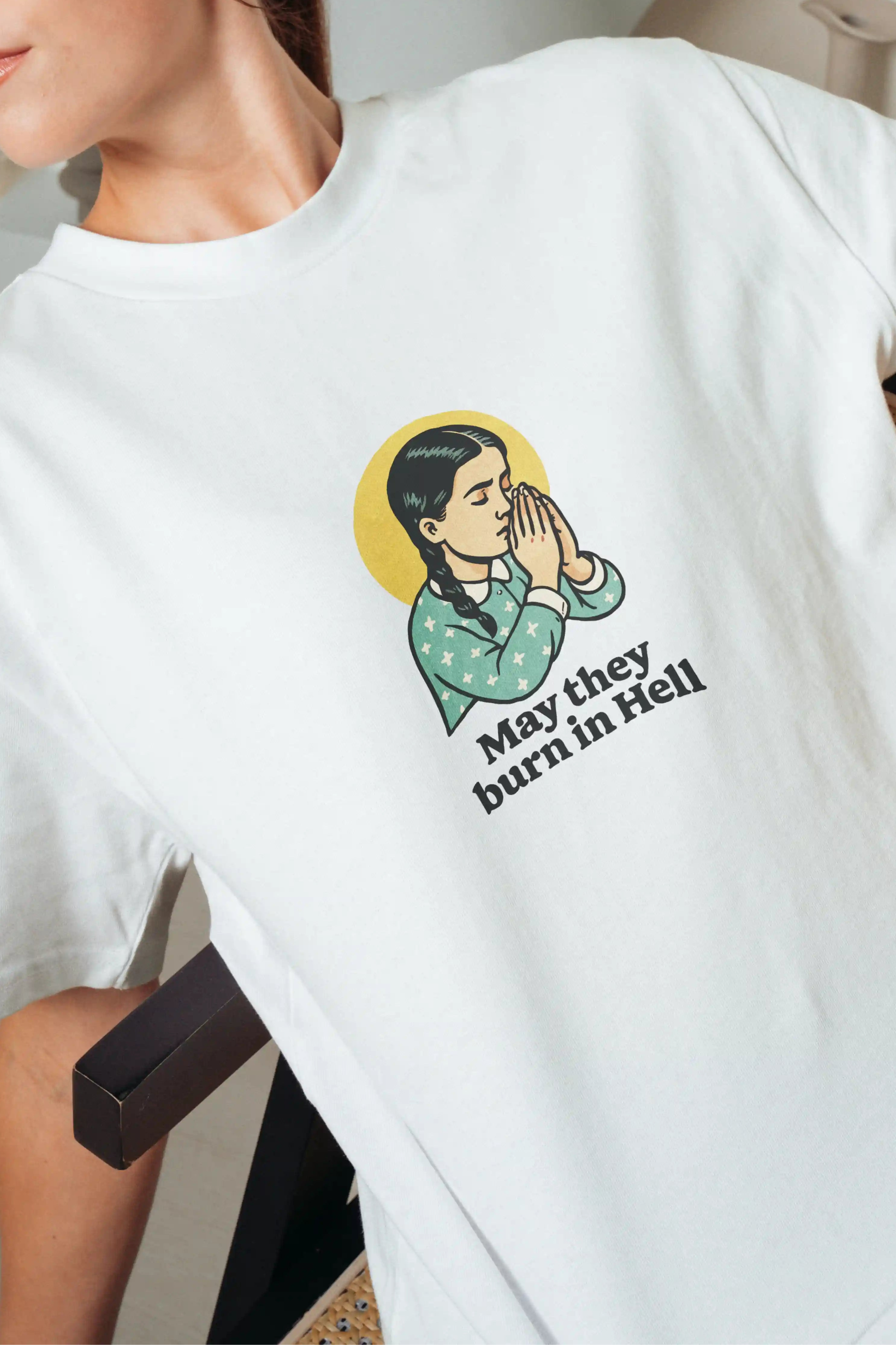 May They Burn in Hell! Women’s Oversized T-Shirt