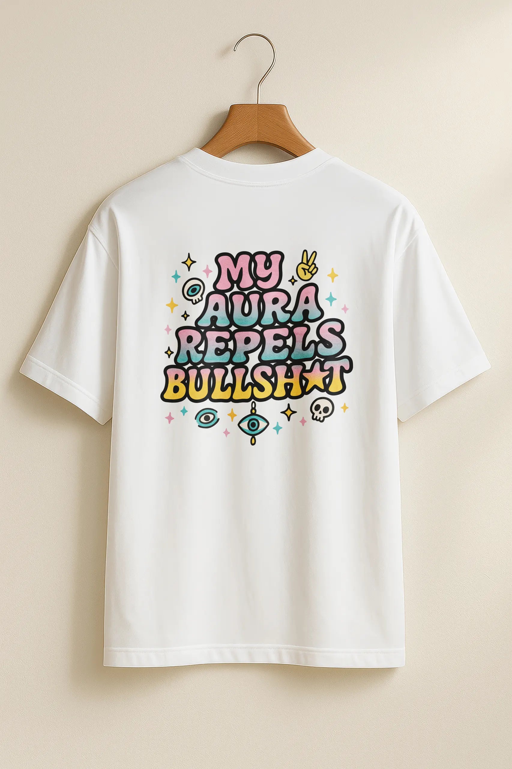 My Aura Repels Bullshit! Oversized Tee