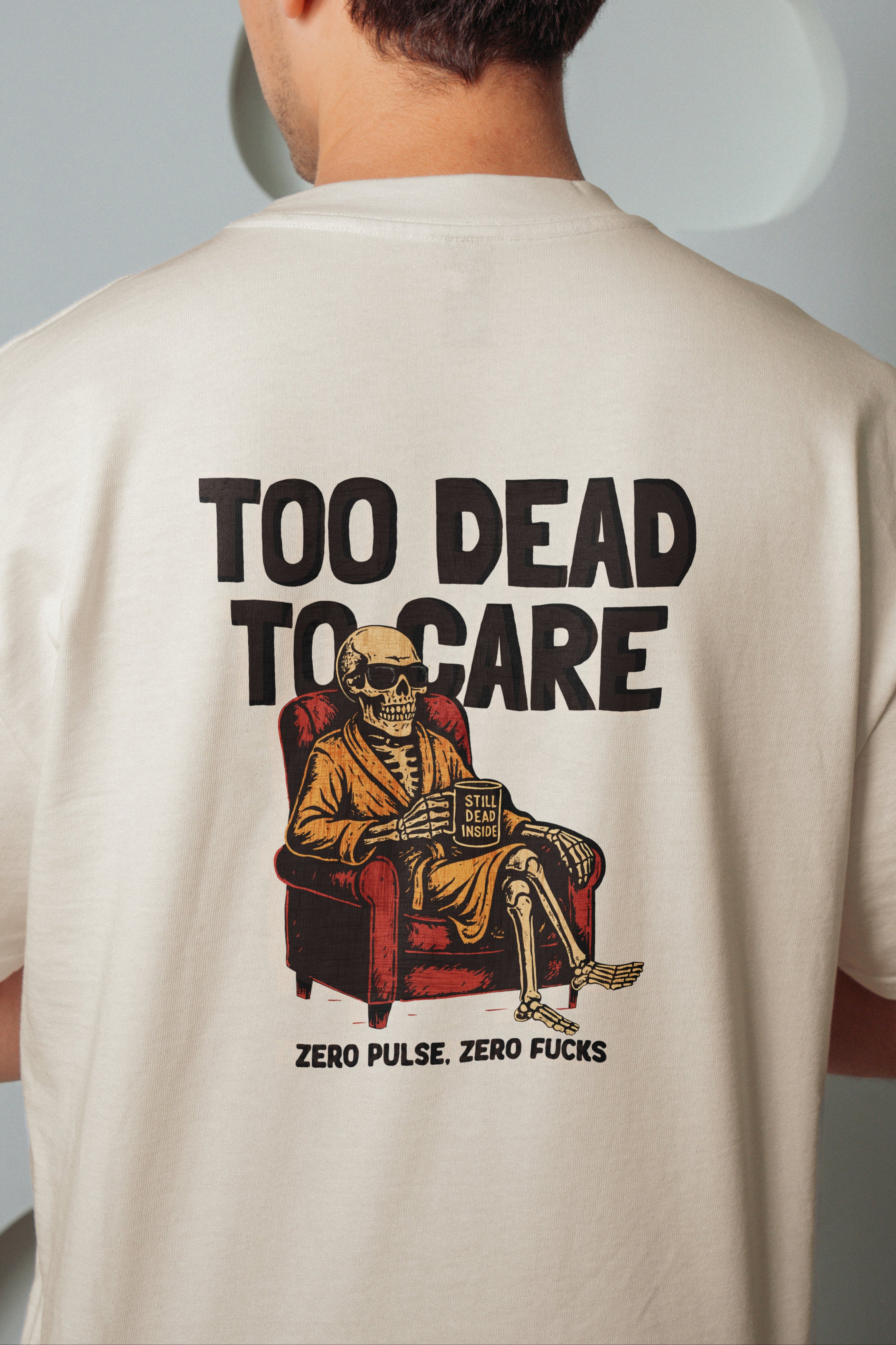 Too Dead to Care! Men’s Oversized T-Shirt