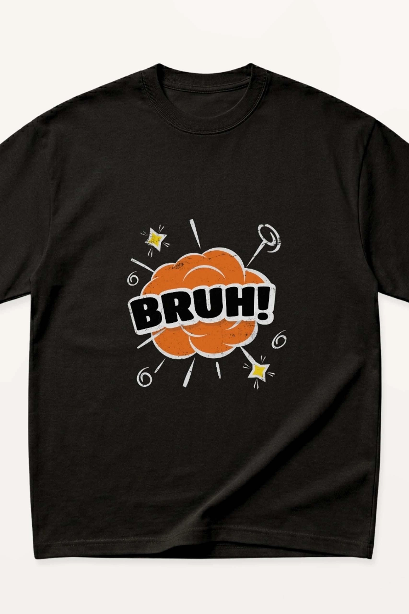 BRUH! Oversized T-Shirt