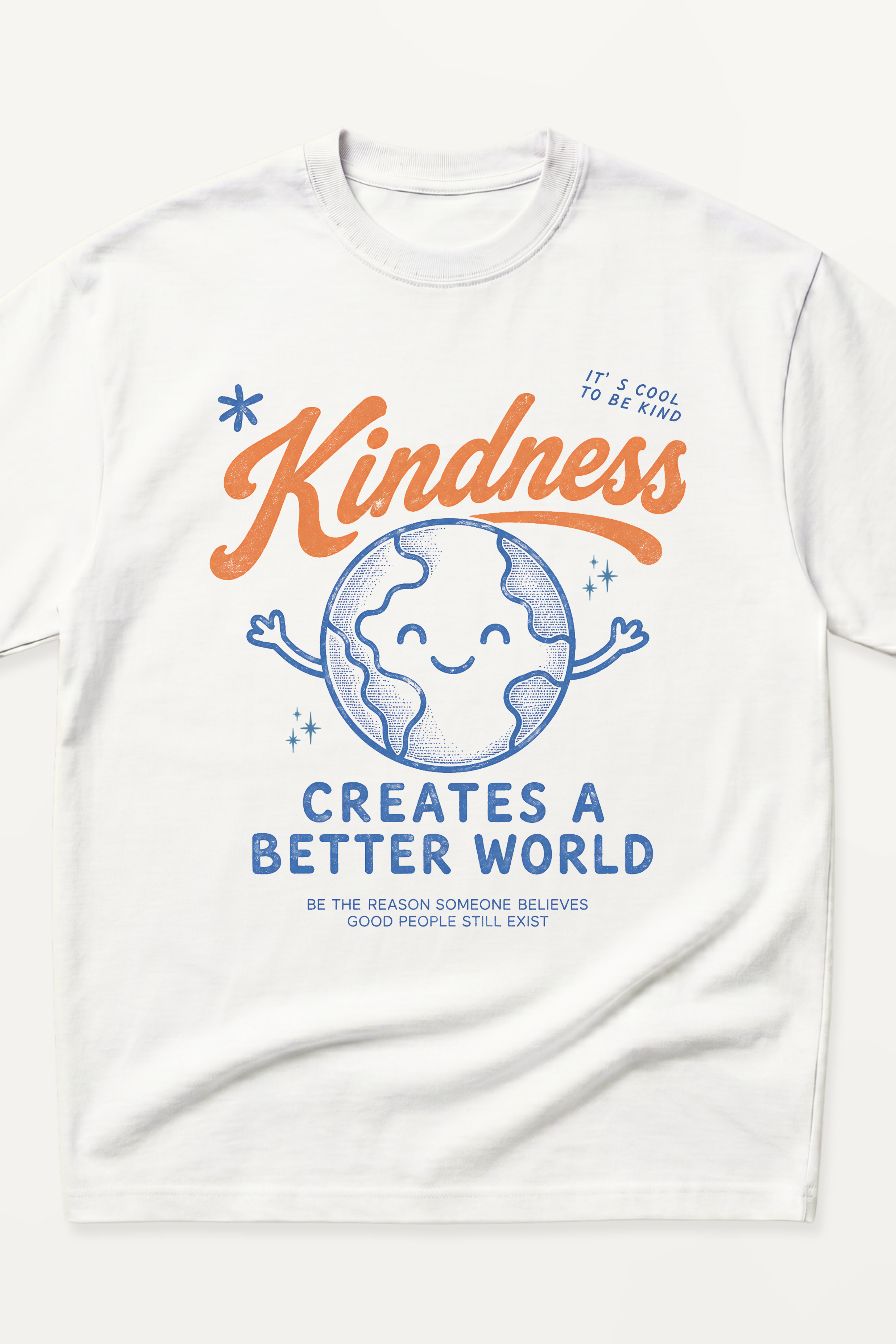 Kindness Creates a Better World! Oversized T-Shirt