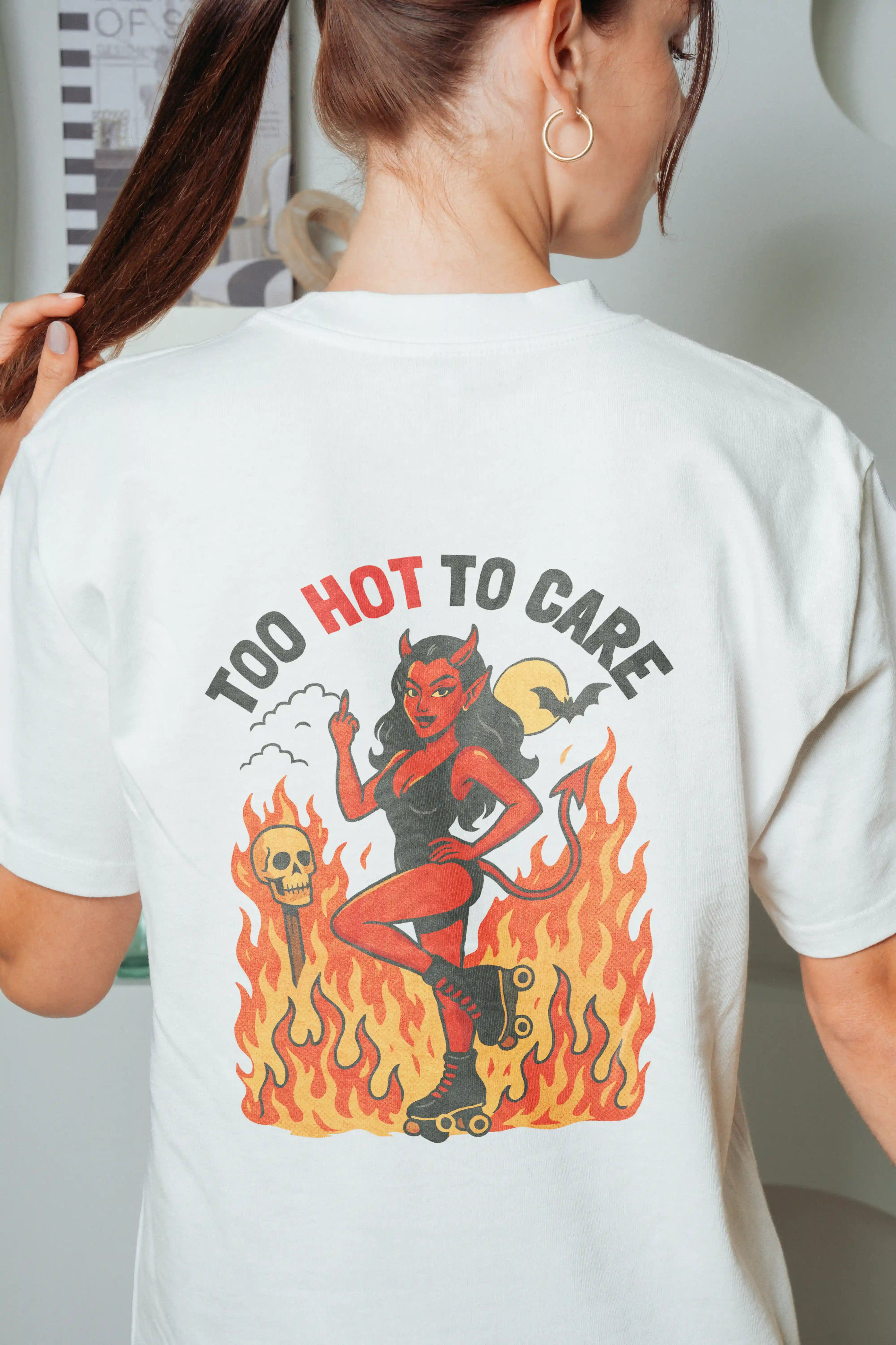 Too Hot to Care! Oversized T-Shirt