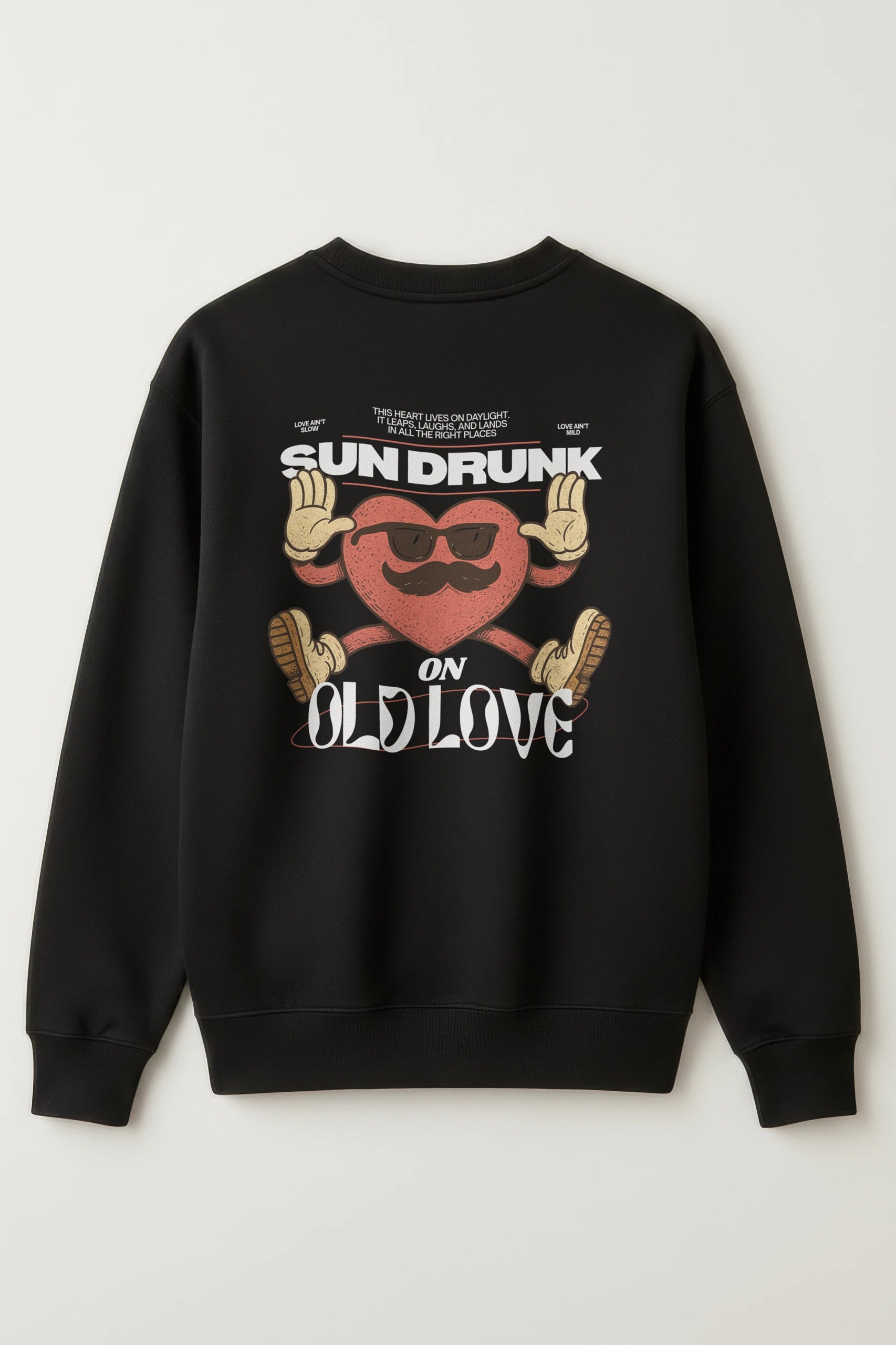 Sun Drunk! Sweatshirt
