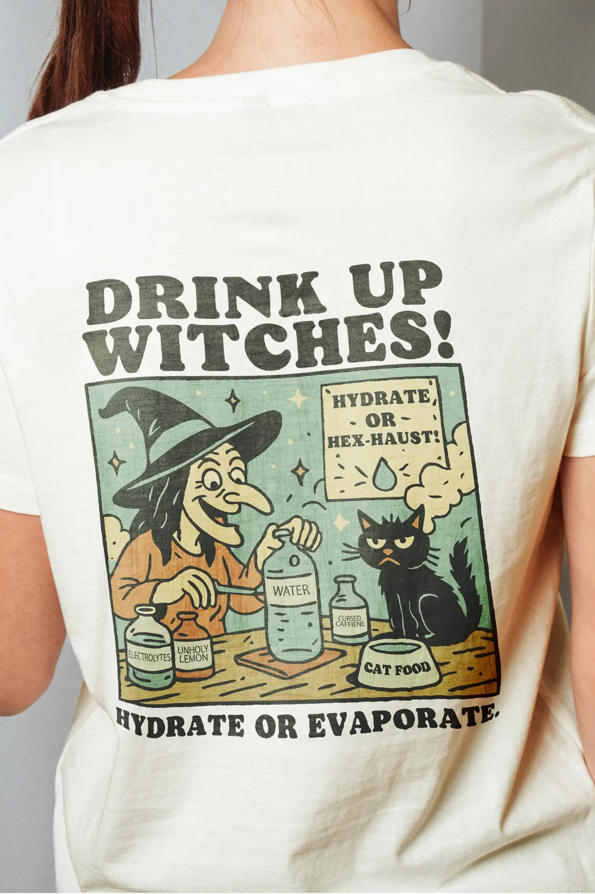 Drink up Witches! Women’s T-Shirt