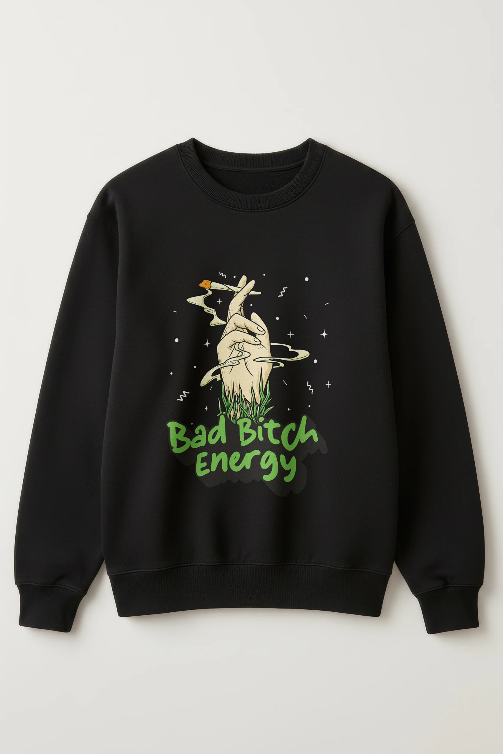 Bad Bitch Energy! Sweatshirt