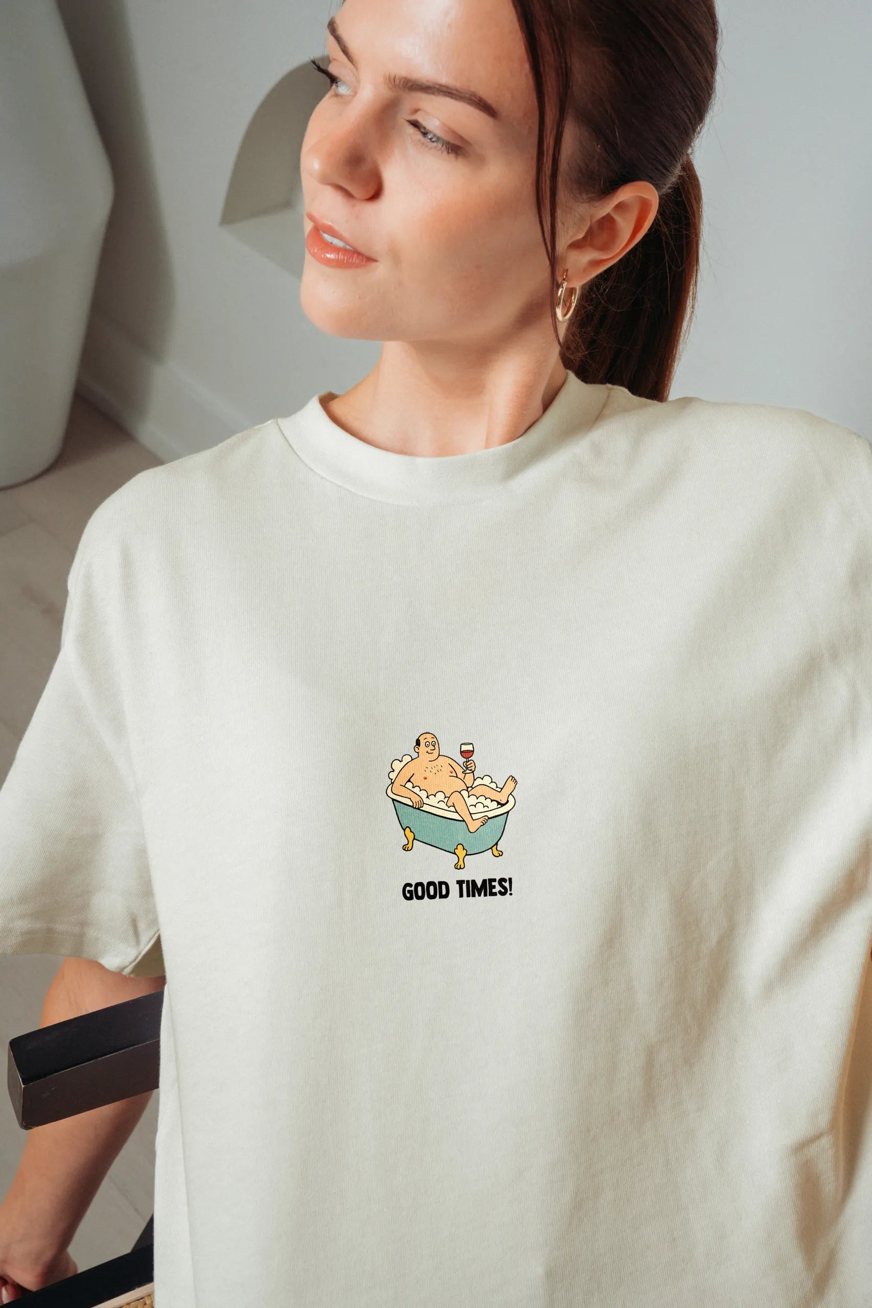 Good times! Oversized T-Shirt
