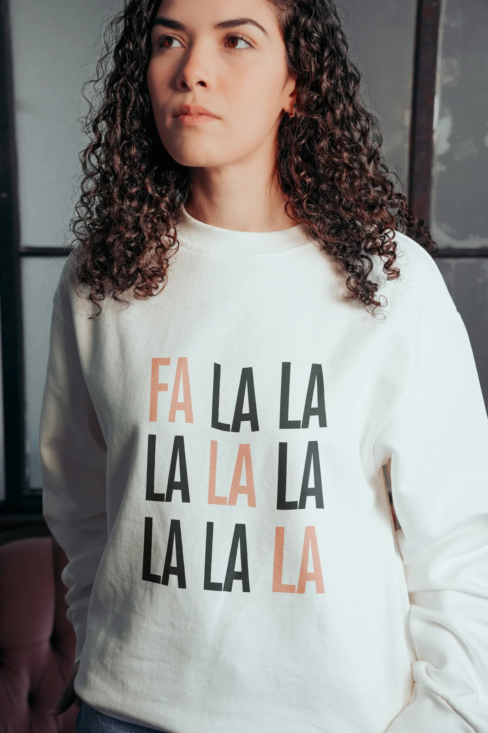 Fa La La! Sweatshirt
