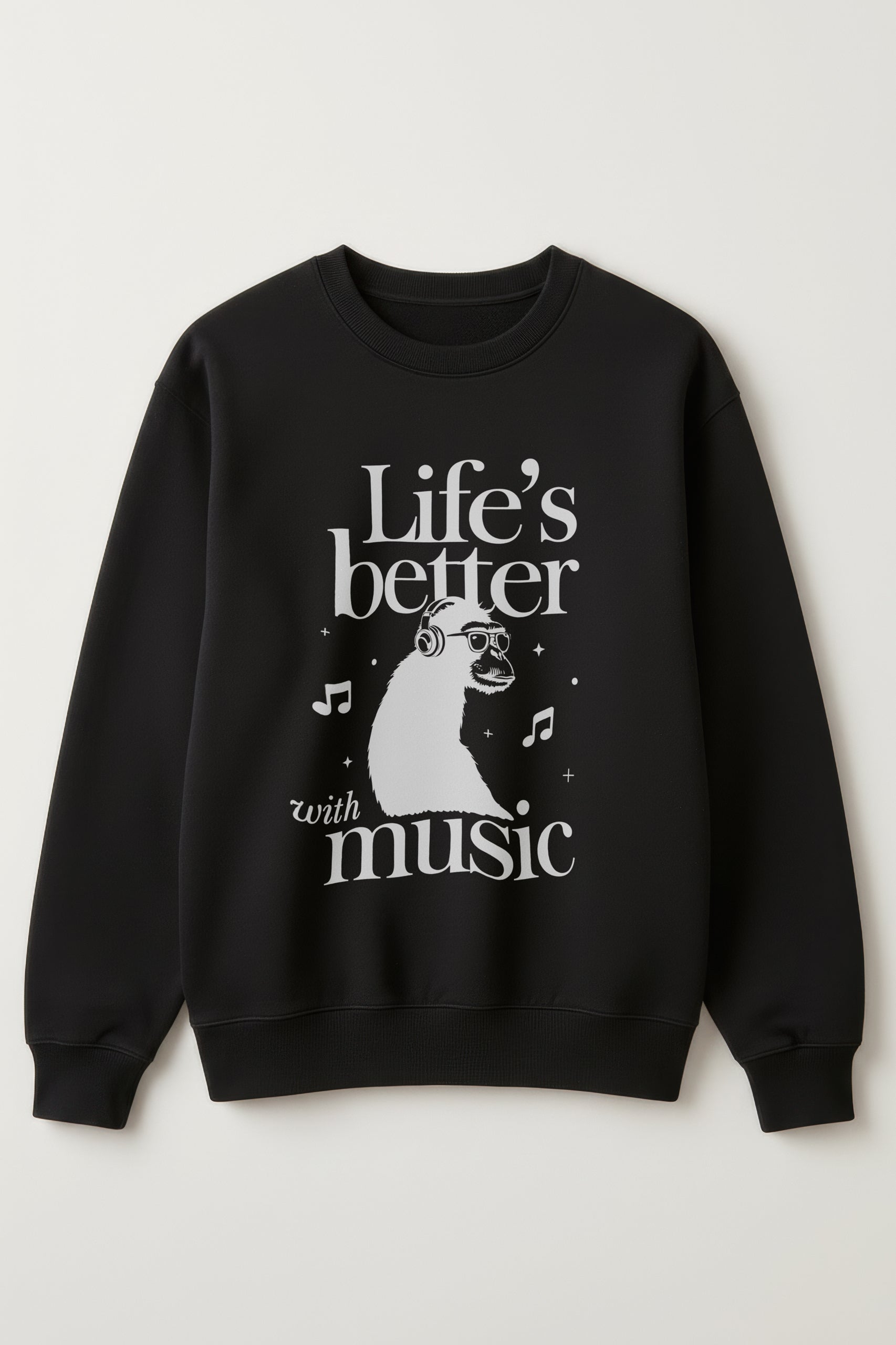 Life's Better with Music Men's Sweatshirt