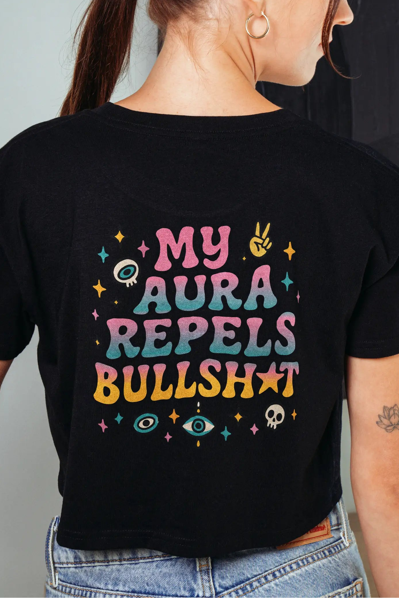 My Aura Repels Bullshit! Crop Tee