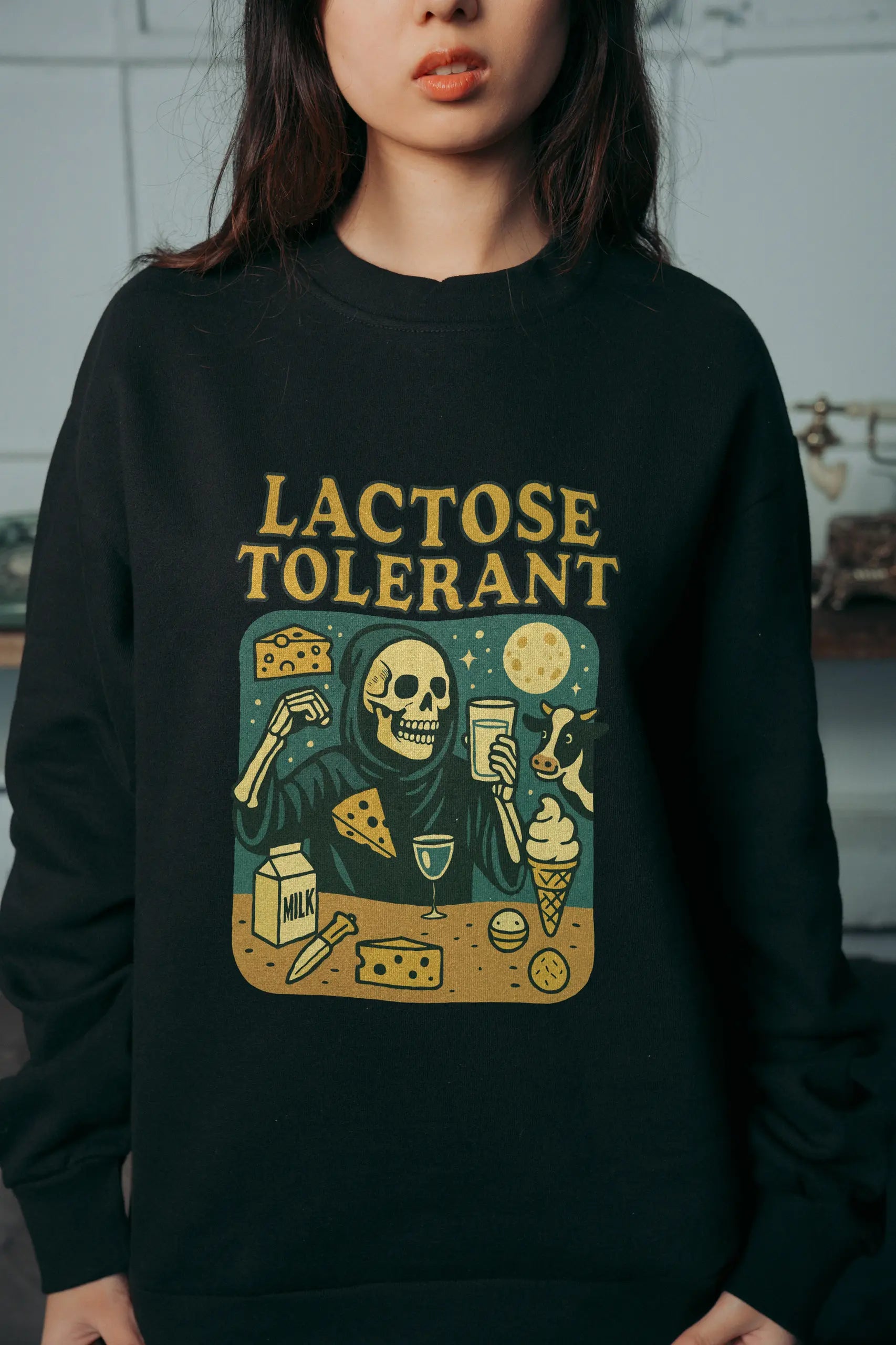 Lactose Tolerant! Sweatshirt