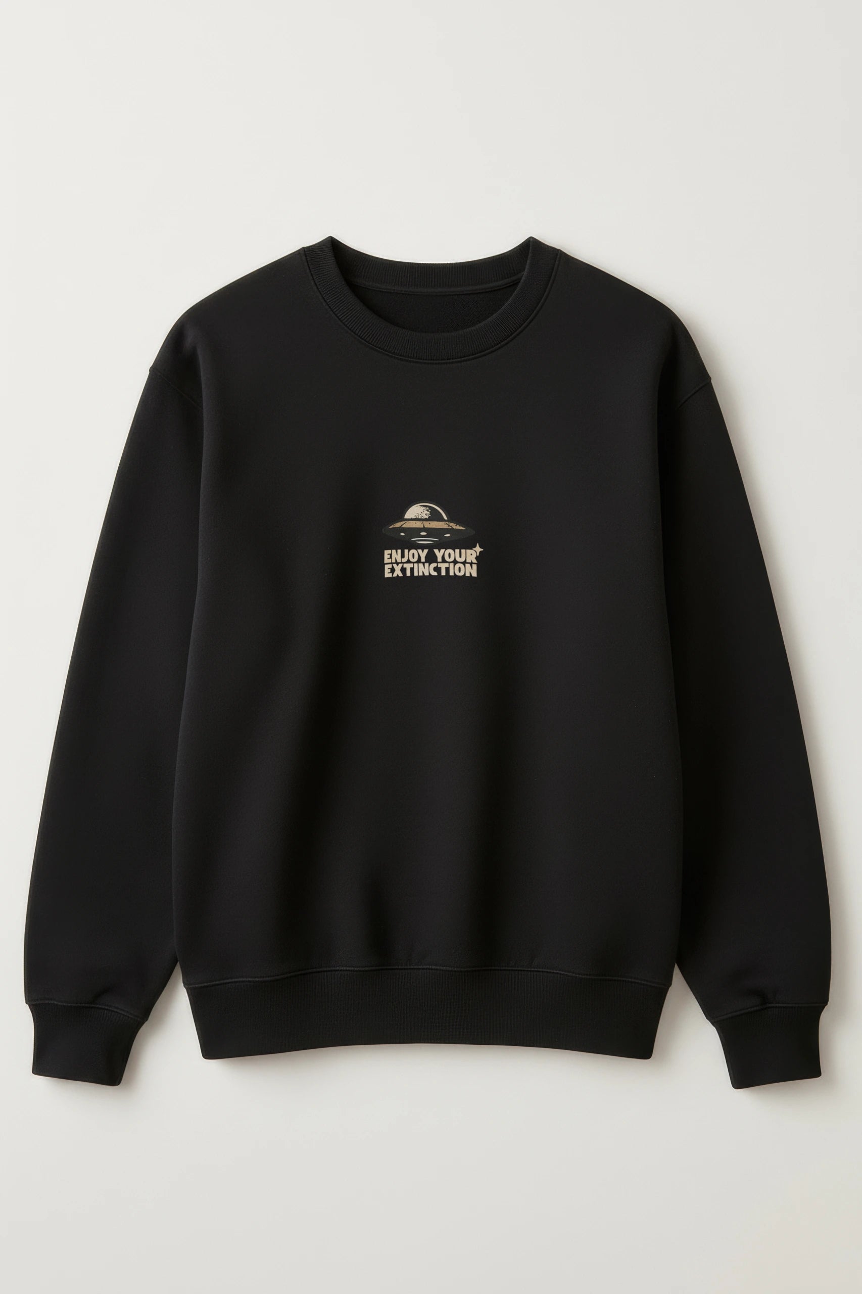 Enjoy Your Extinction! Sweatshirt