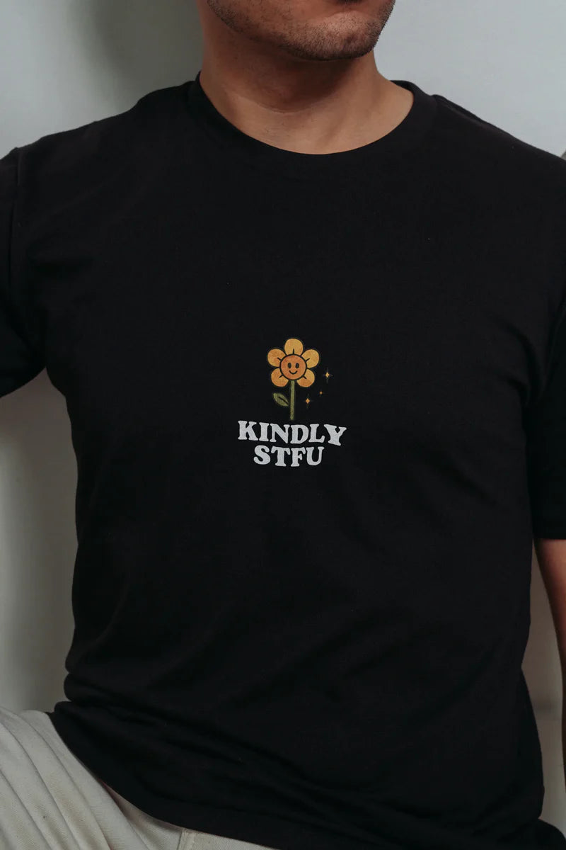 Kindly STFU T-Shirt