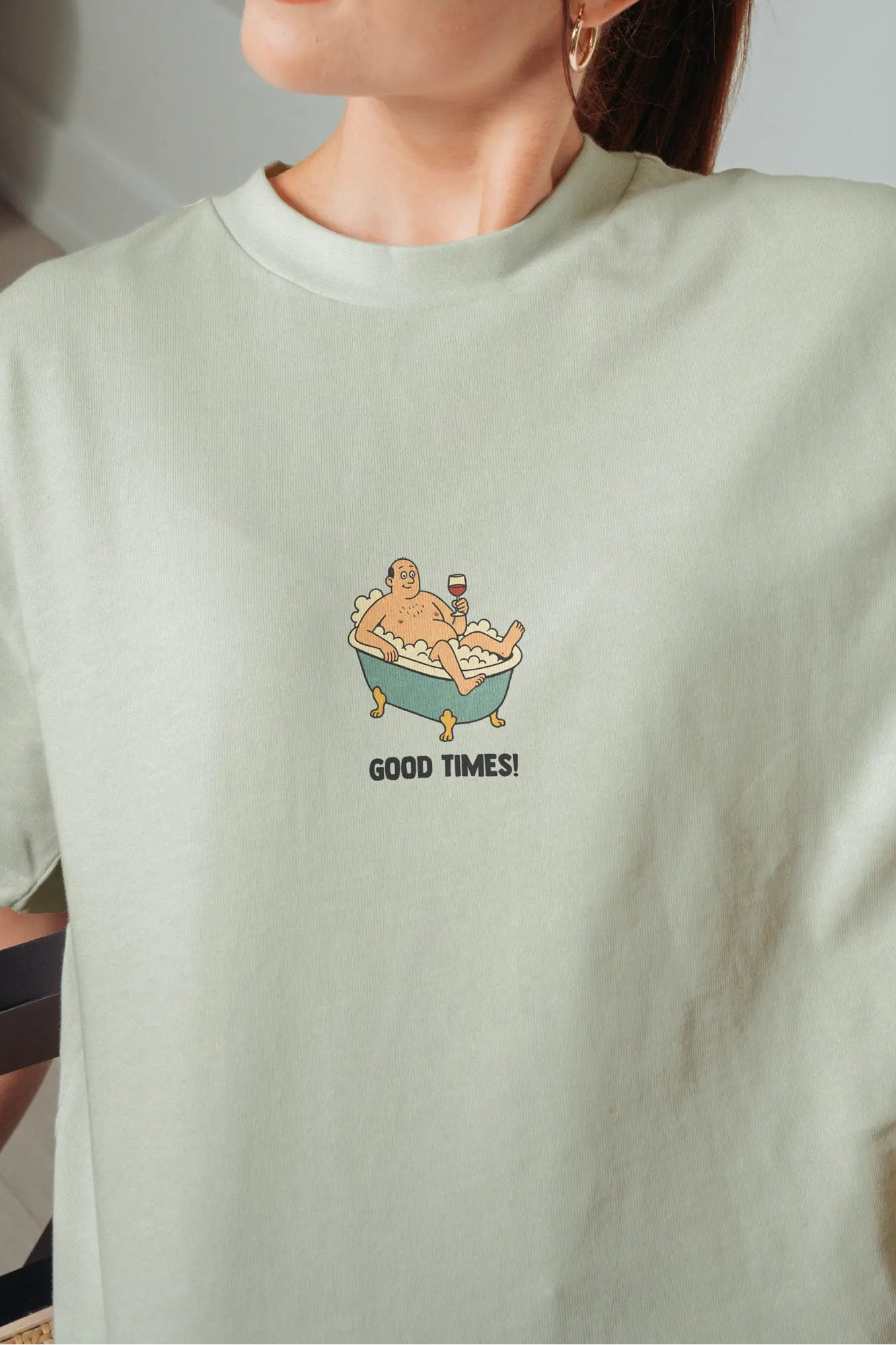 Good times! Women’s Oversized T-Shirt