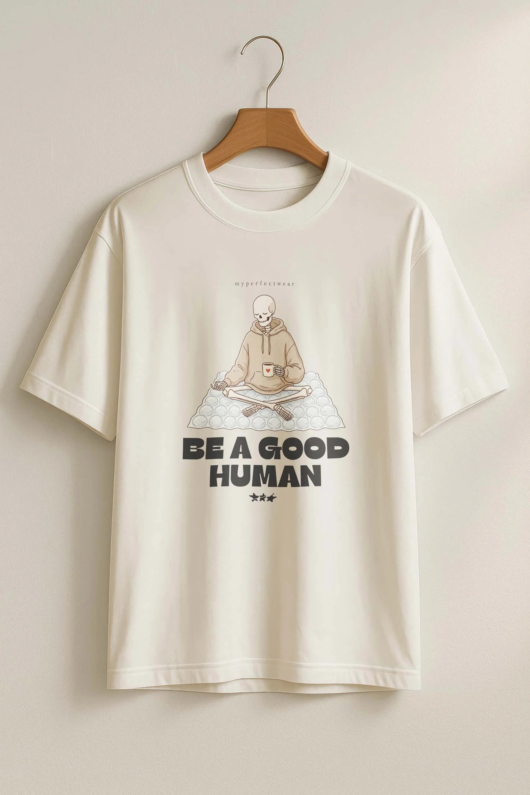 Be a Good Human! Oversized T-Shirt