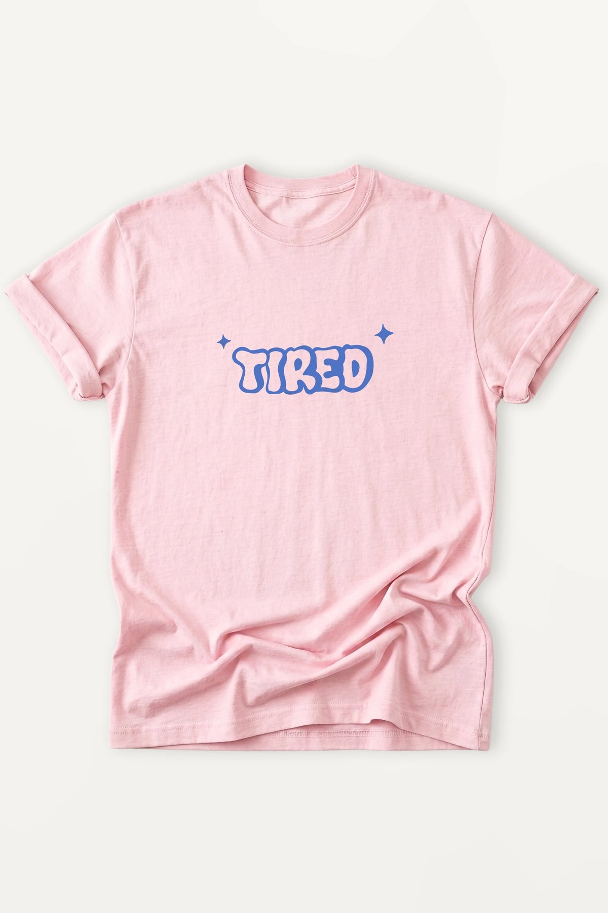 Tired! Women’s T-Shirt