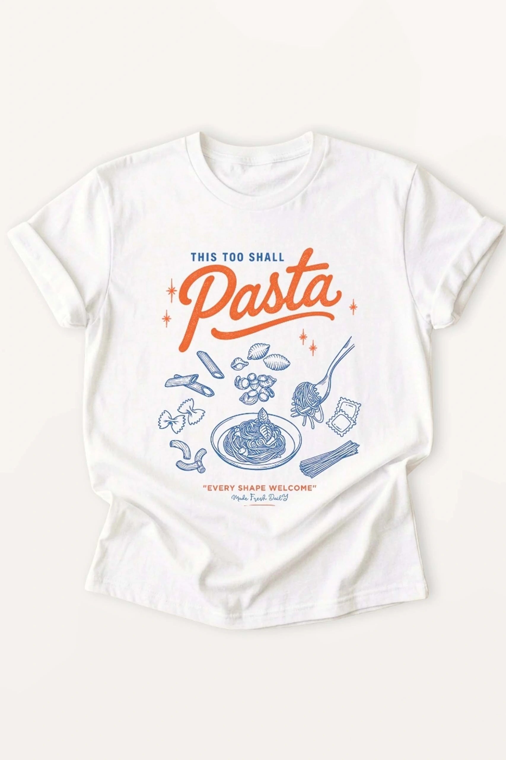 This Too Shall Pasta! Women’s T-Shirt