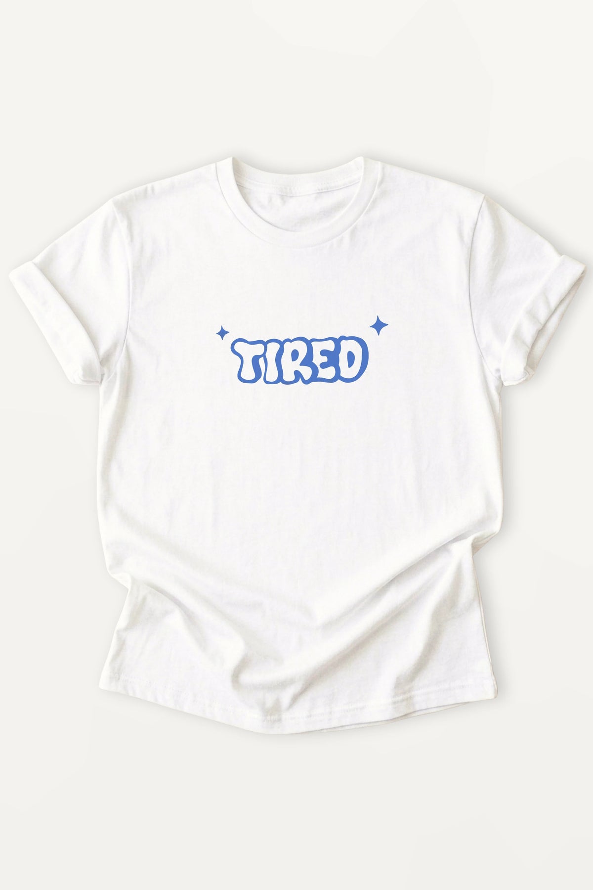 Tired! Women’s T-Shirt