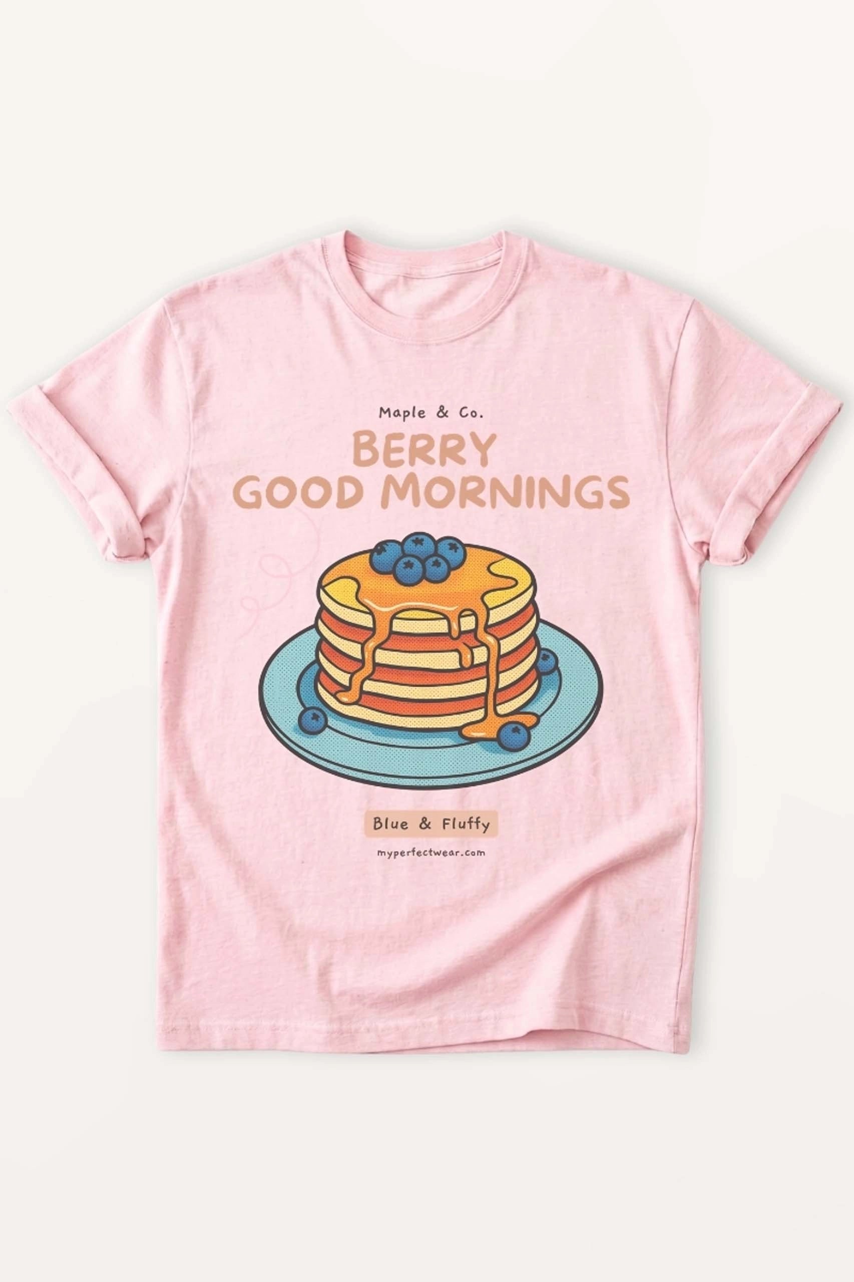 Berry Good Mornings! Women’s T-Shirt