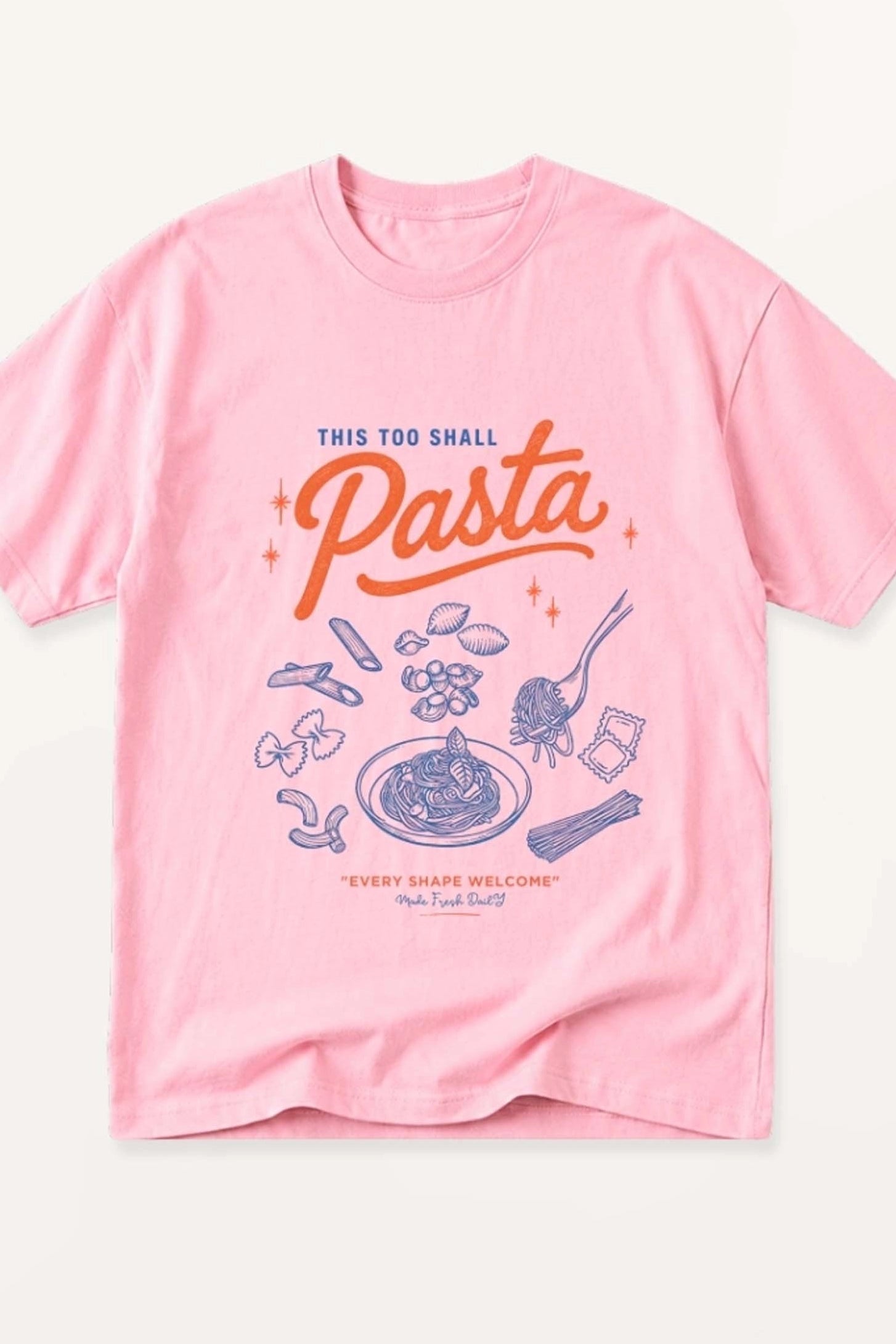 This Too Shall Pasta! T-Shirt