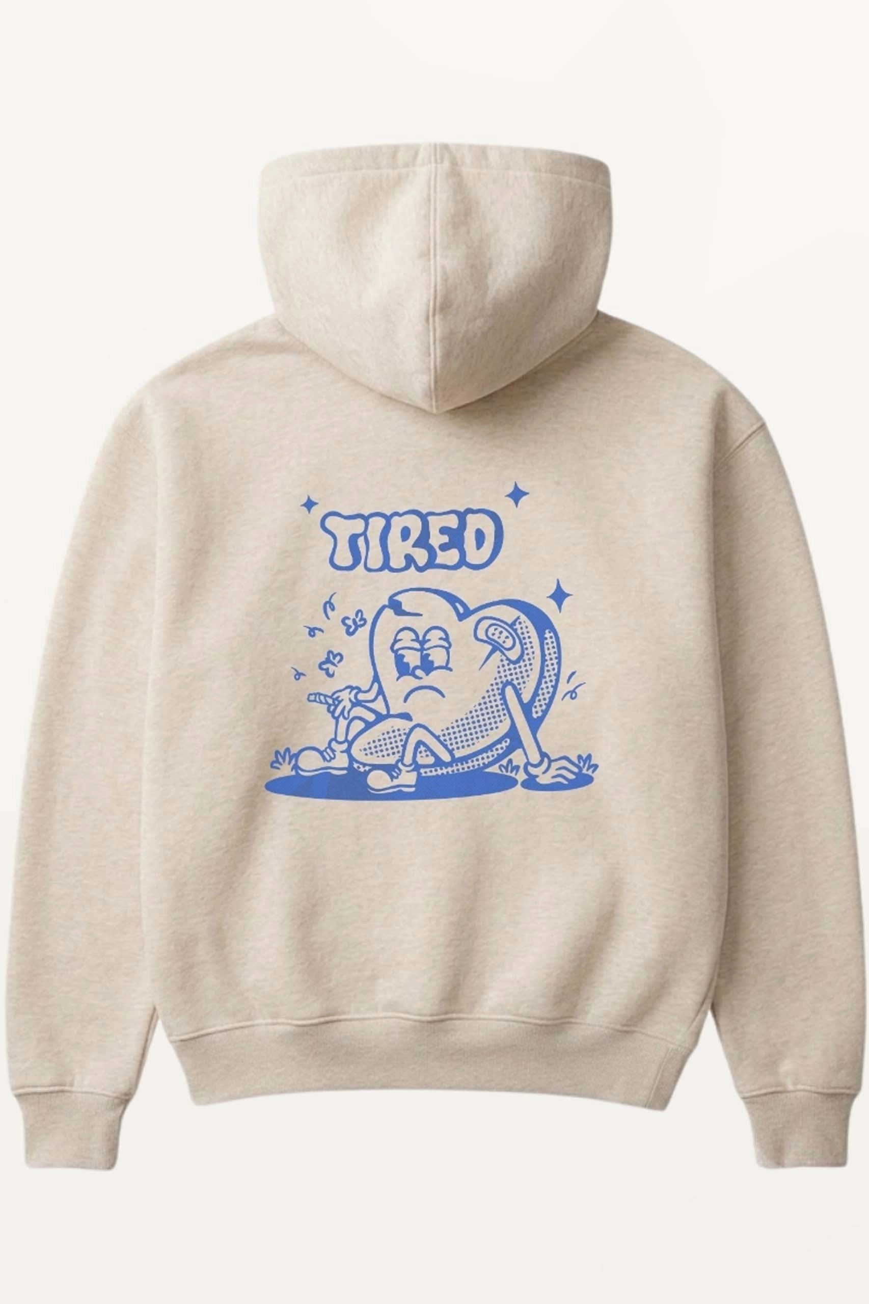 Tired! Hoodie