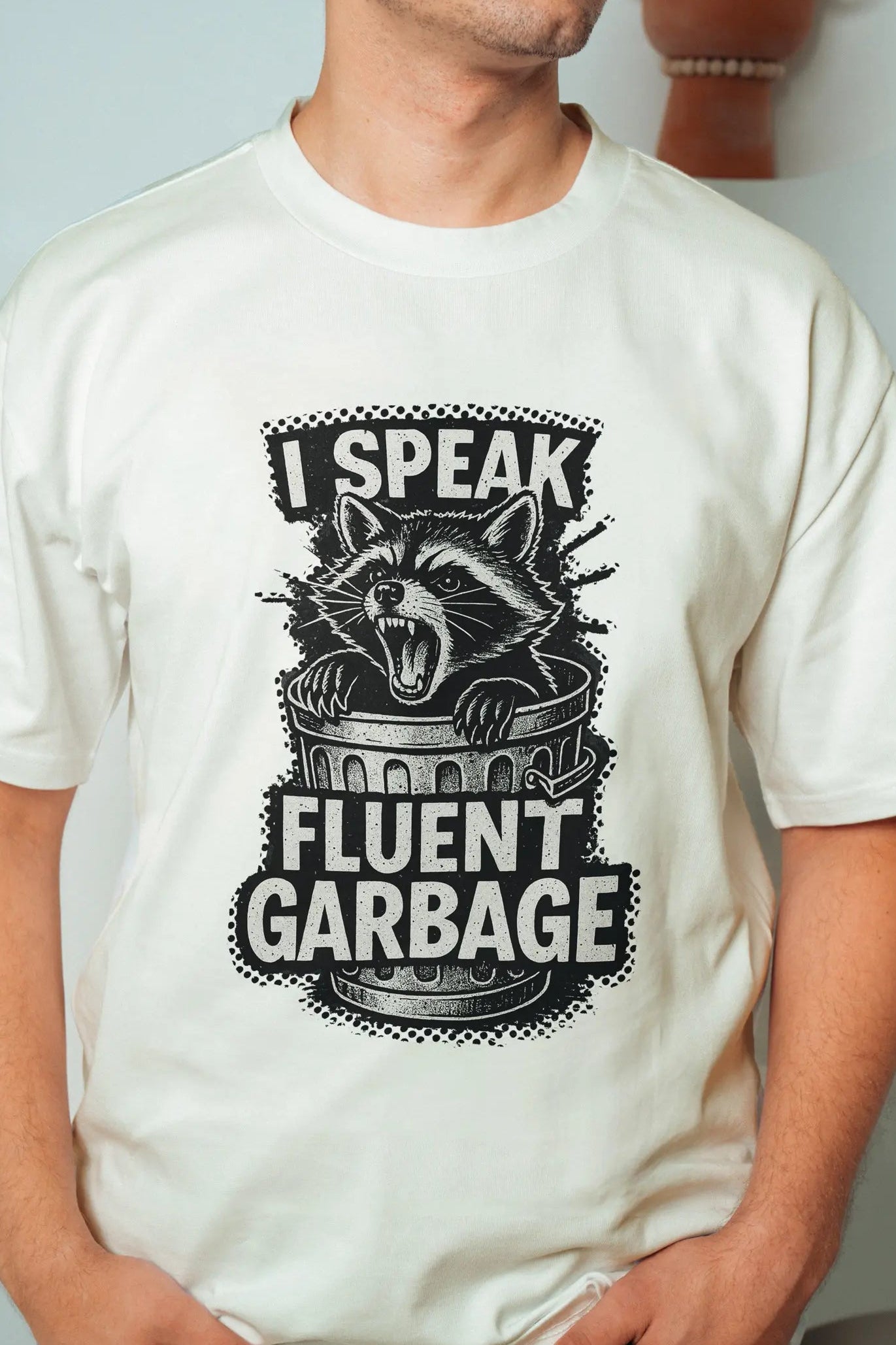 I Speak Fluent Garbage! T-Shirt