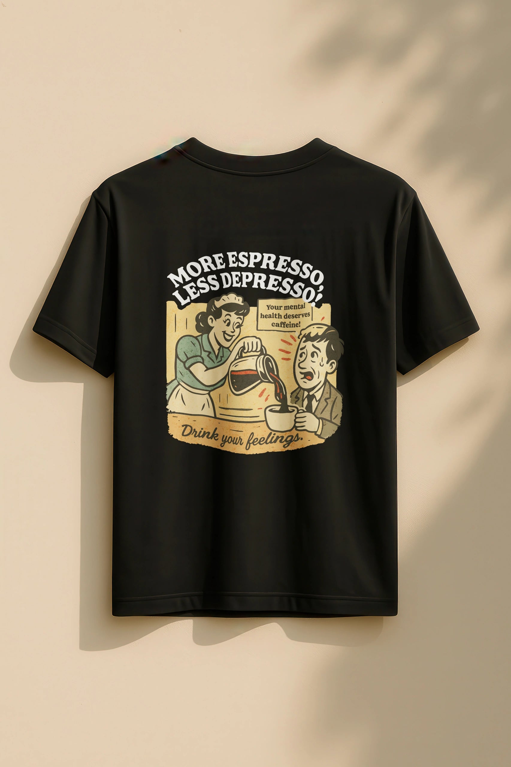 More Espresso Less Depresso! Women’s T-Shirt