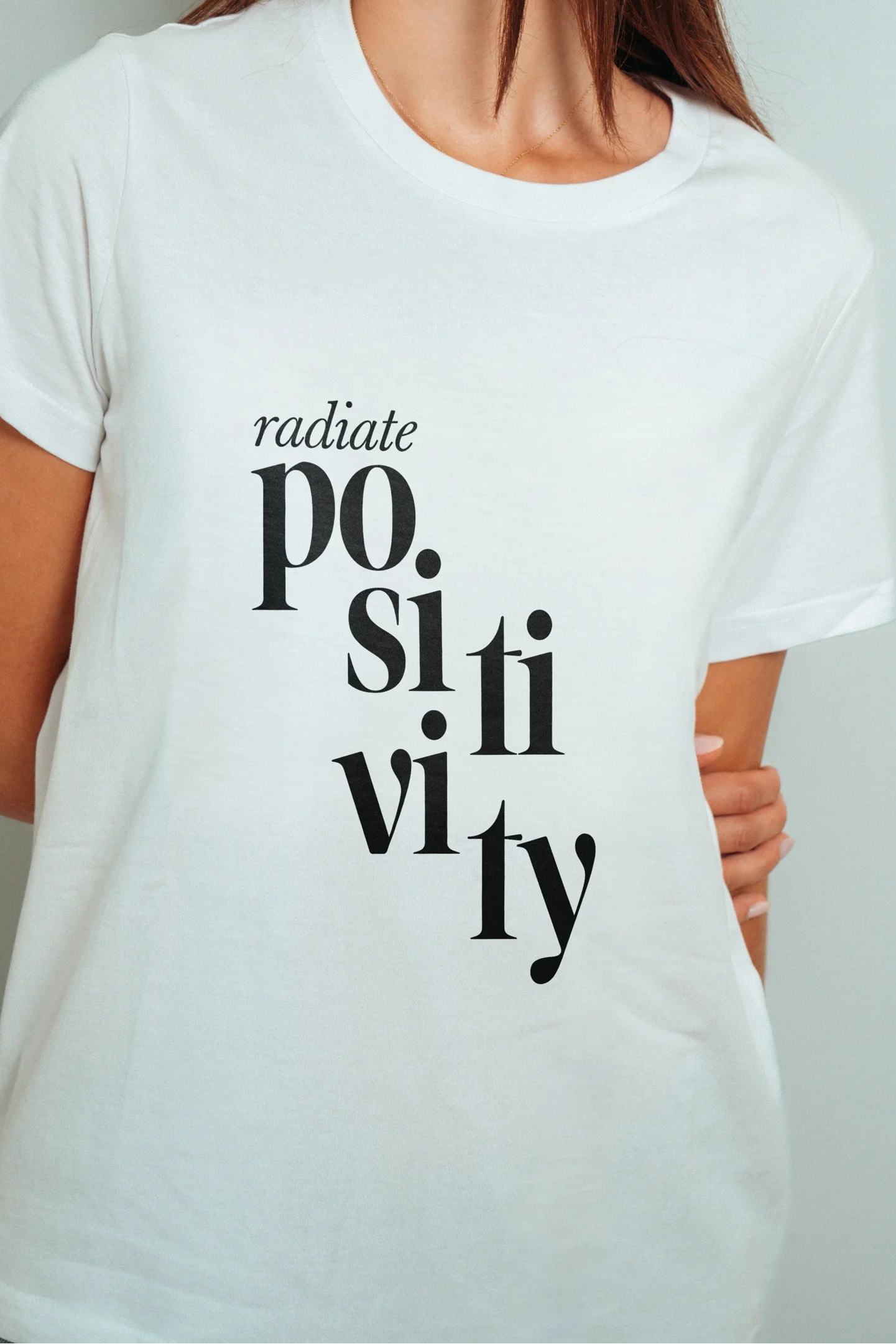 Radiate Positivity! T-Shirt