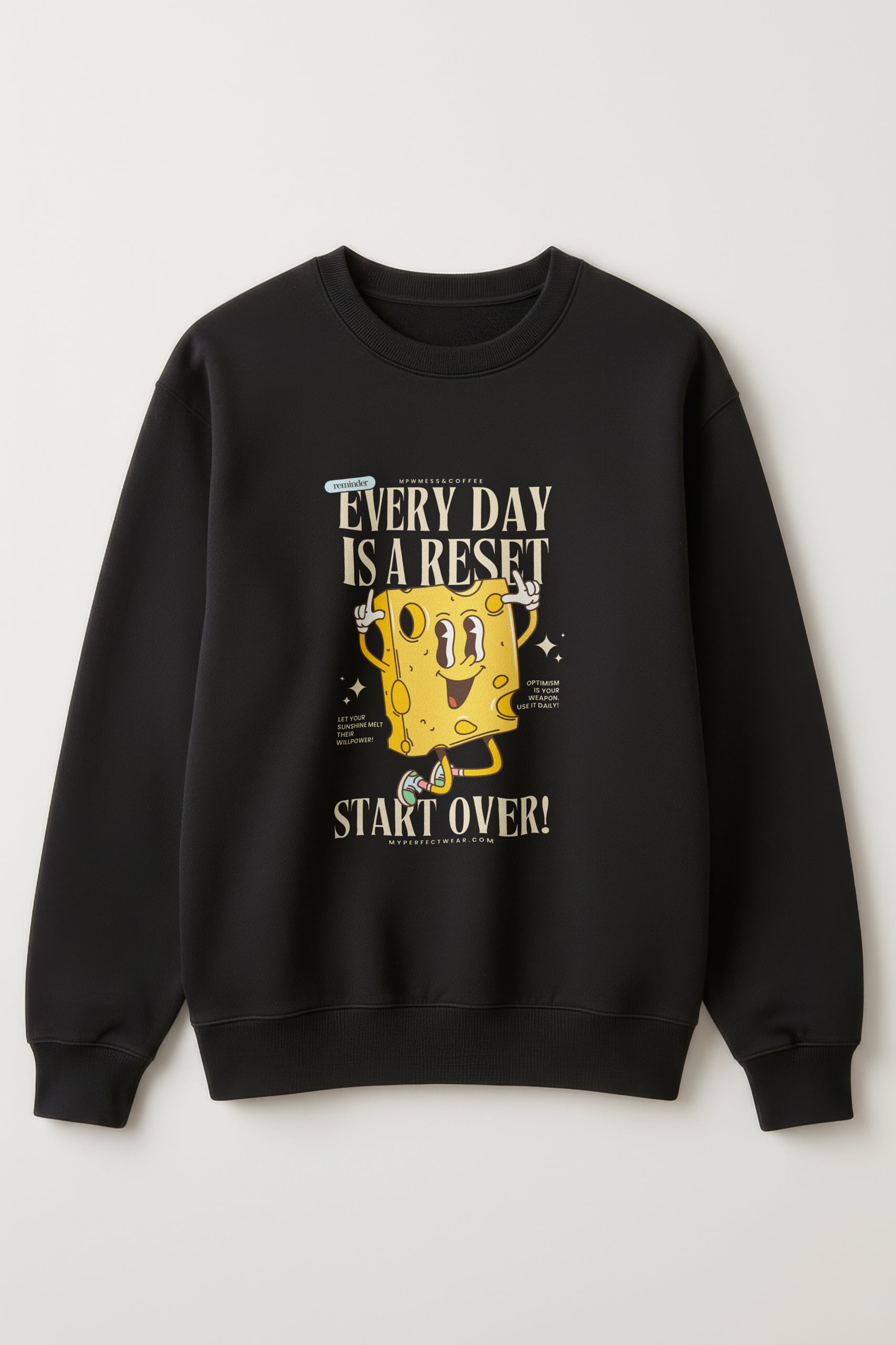 Start Over! Sweatshirt