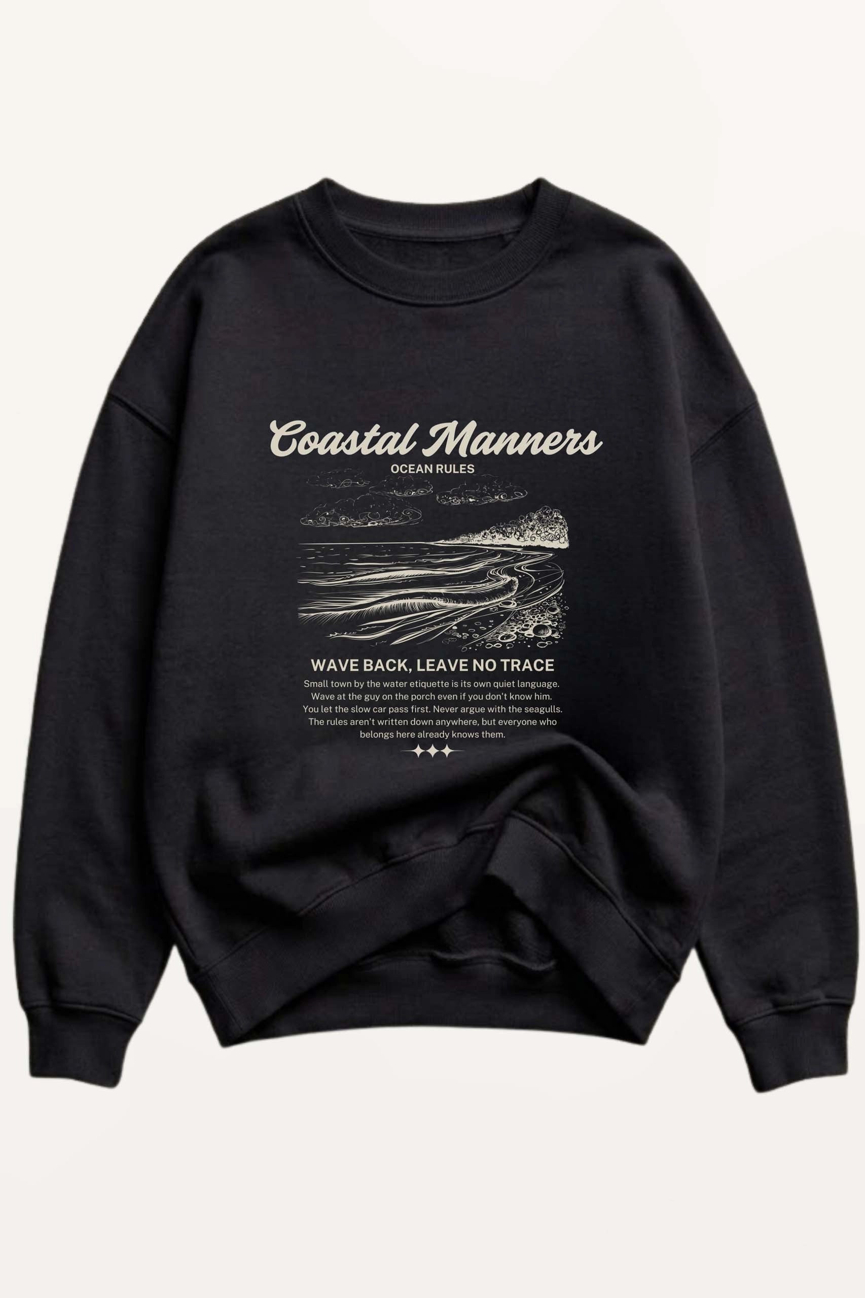 Coastal Manners! Sweatshirt