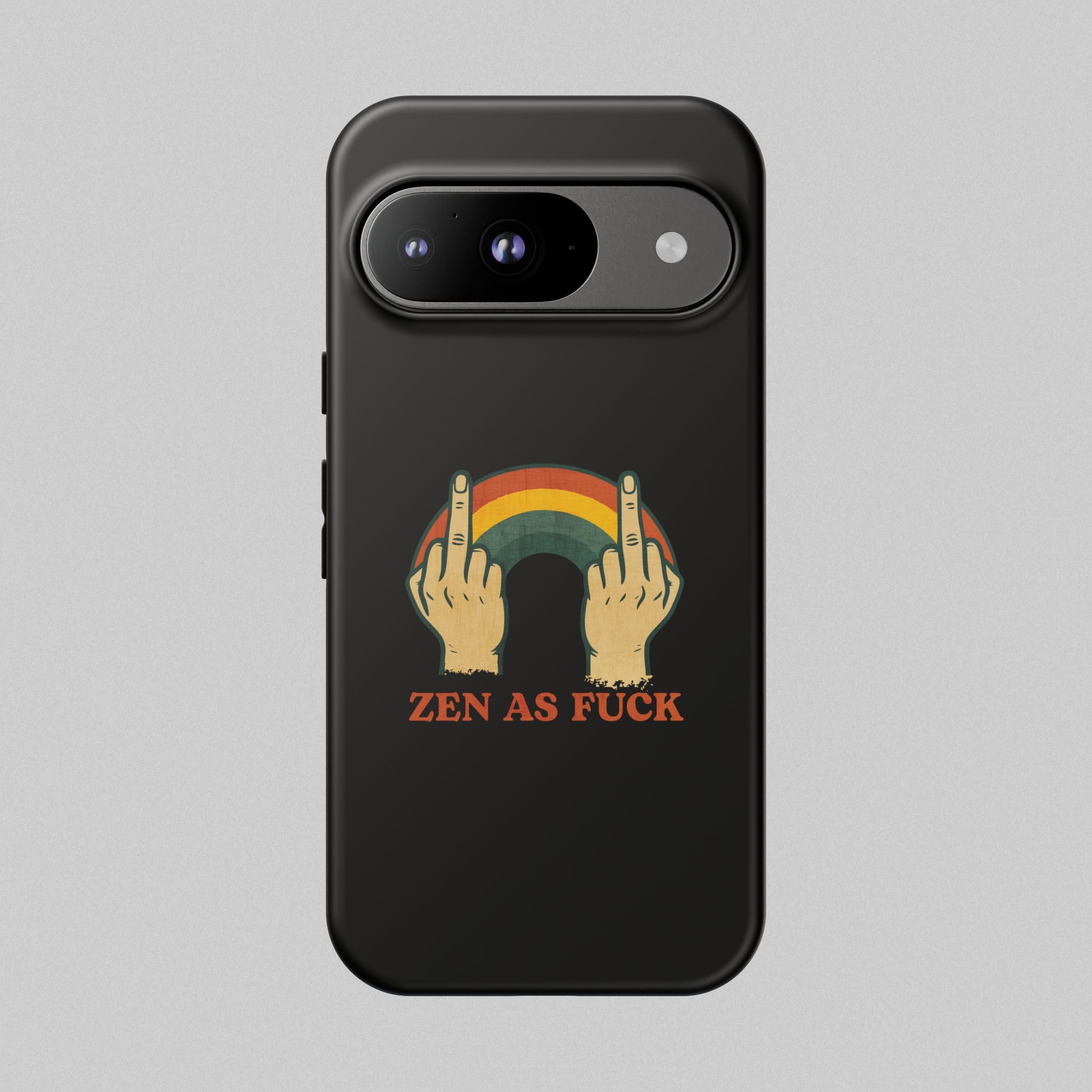 Zen as Fuck! Phone Case