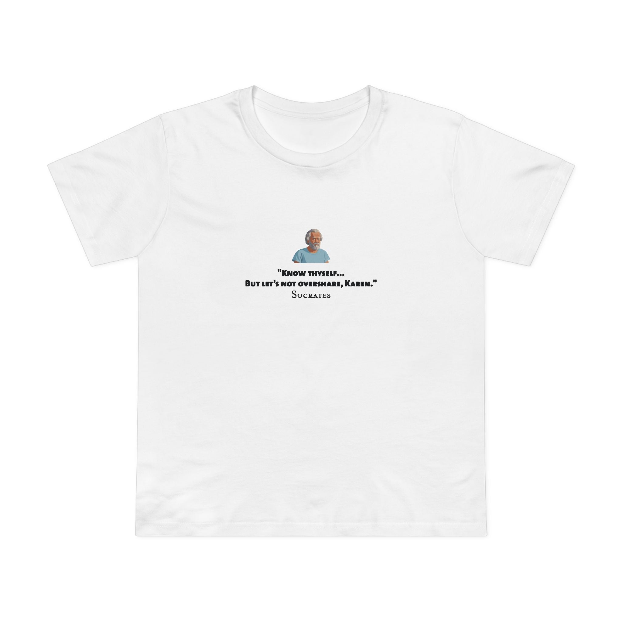 Know thyself - Socrates Women's T-Shirt