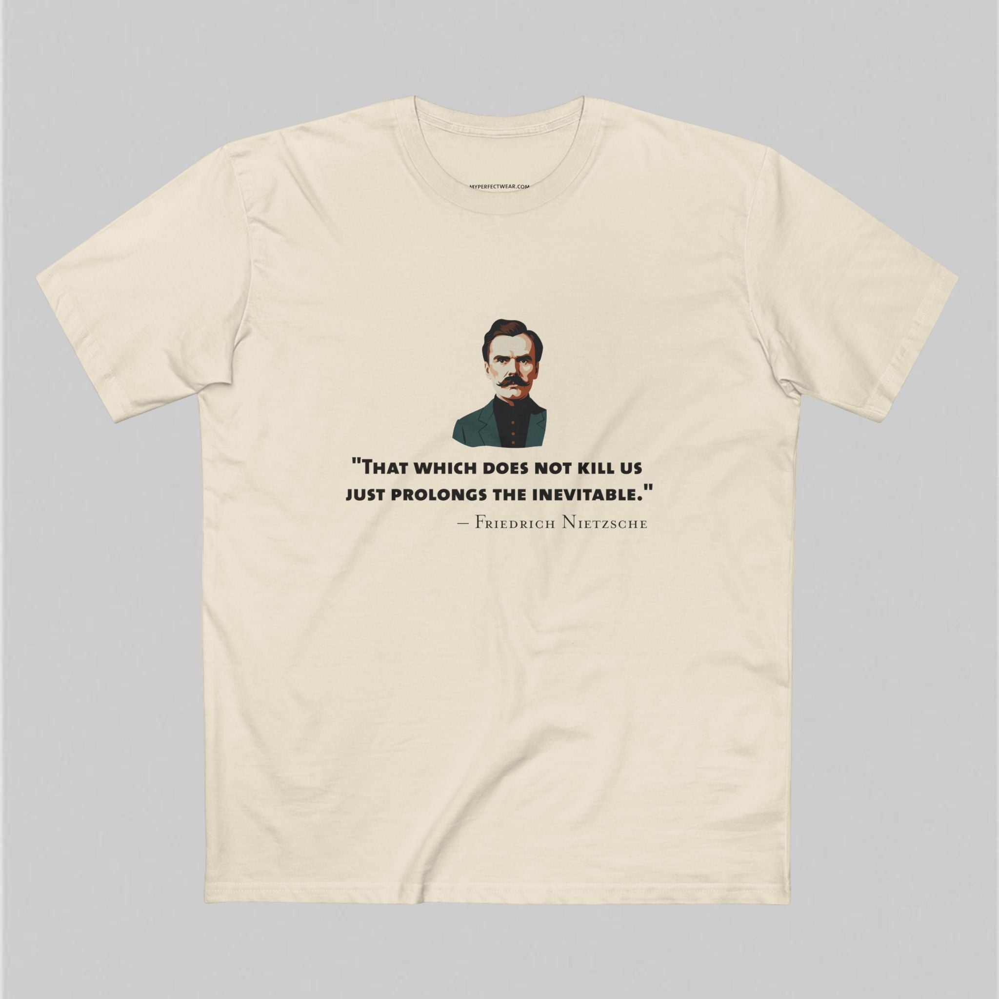 Which does does not kill us - Nietzsche Men’s T-Shirt