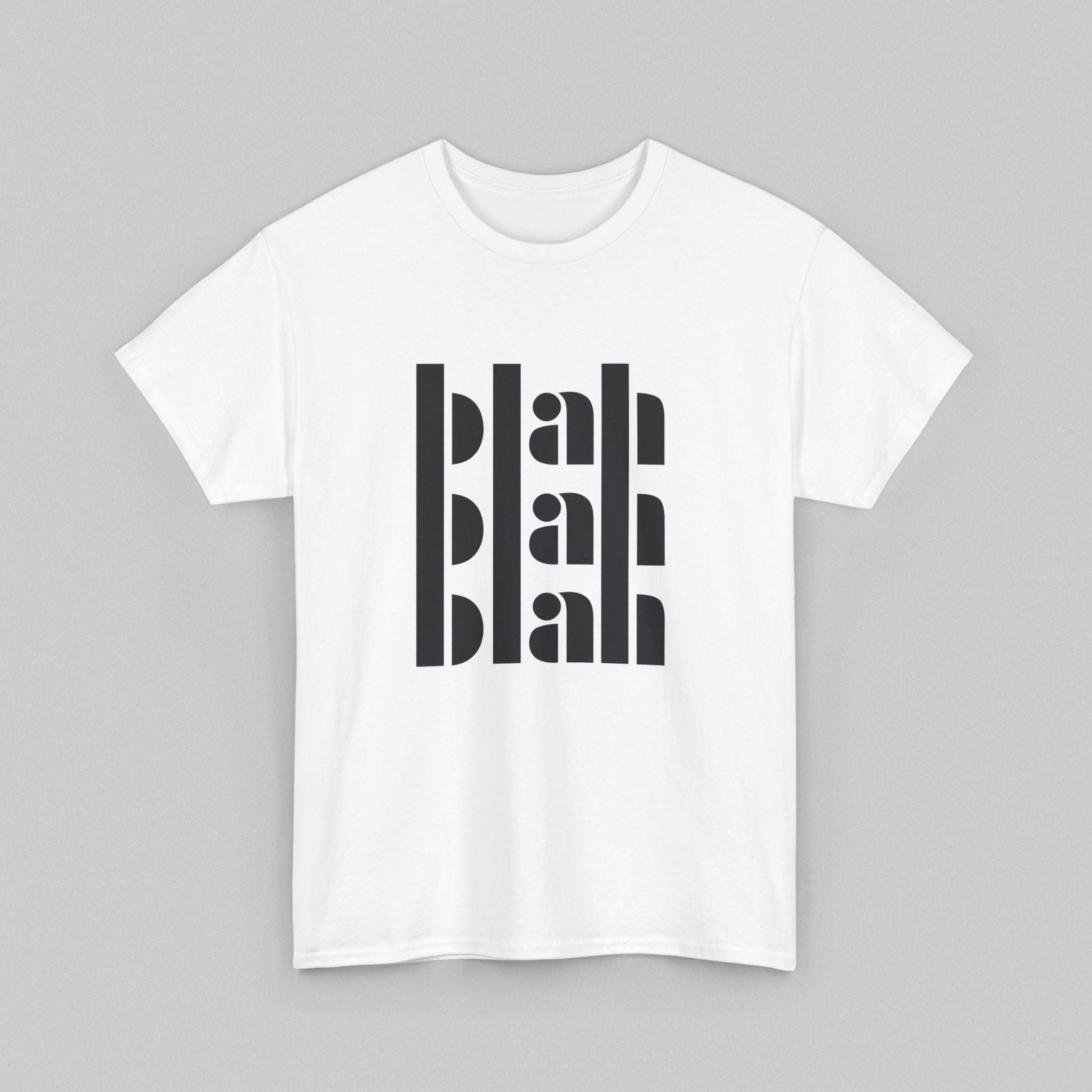 Blah Blah Blah! Men’s T-Shirt