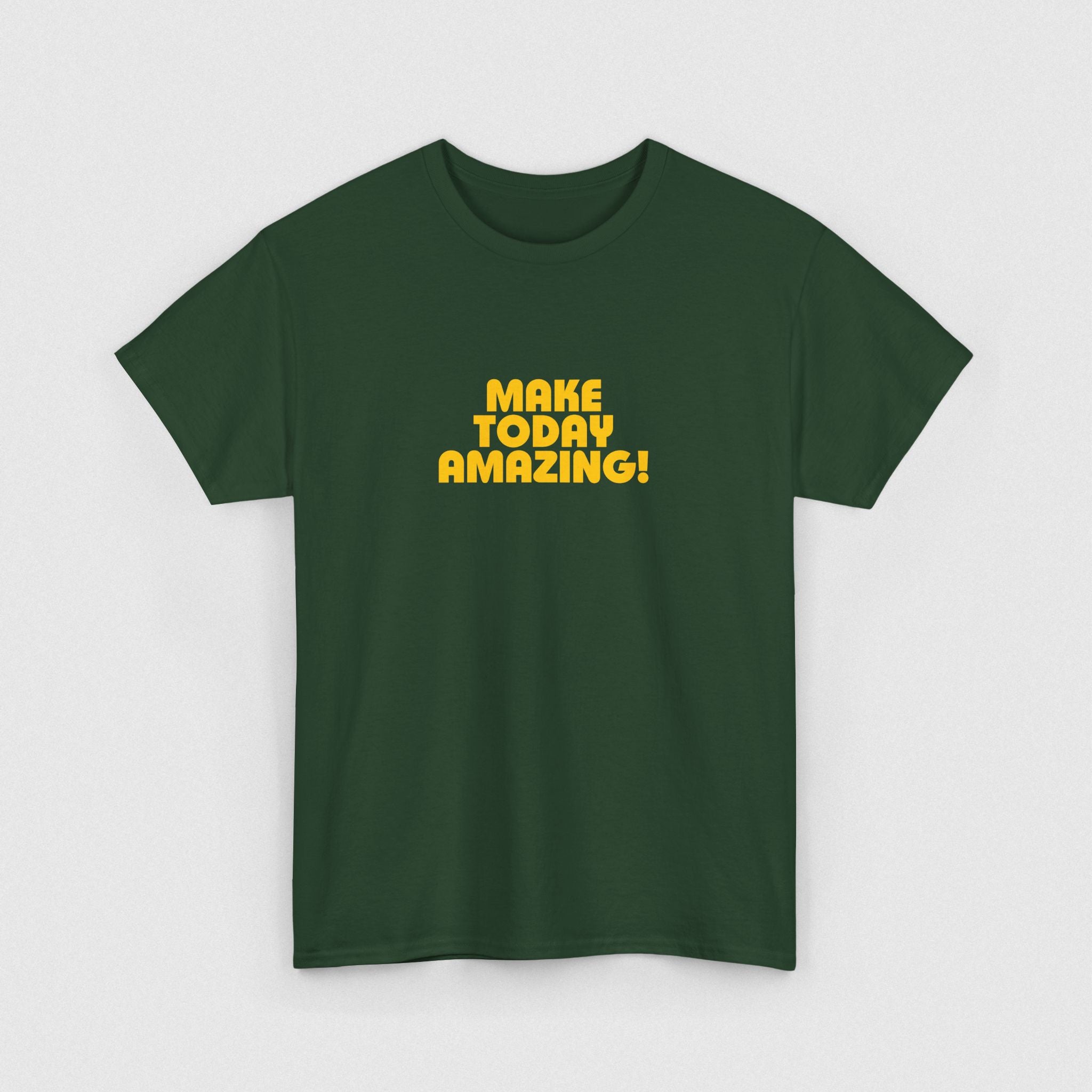 Make Today Amazing! Men's T-shirt