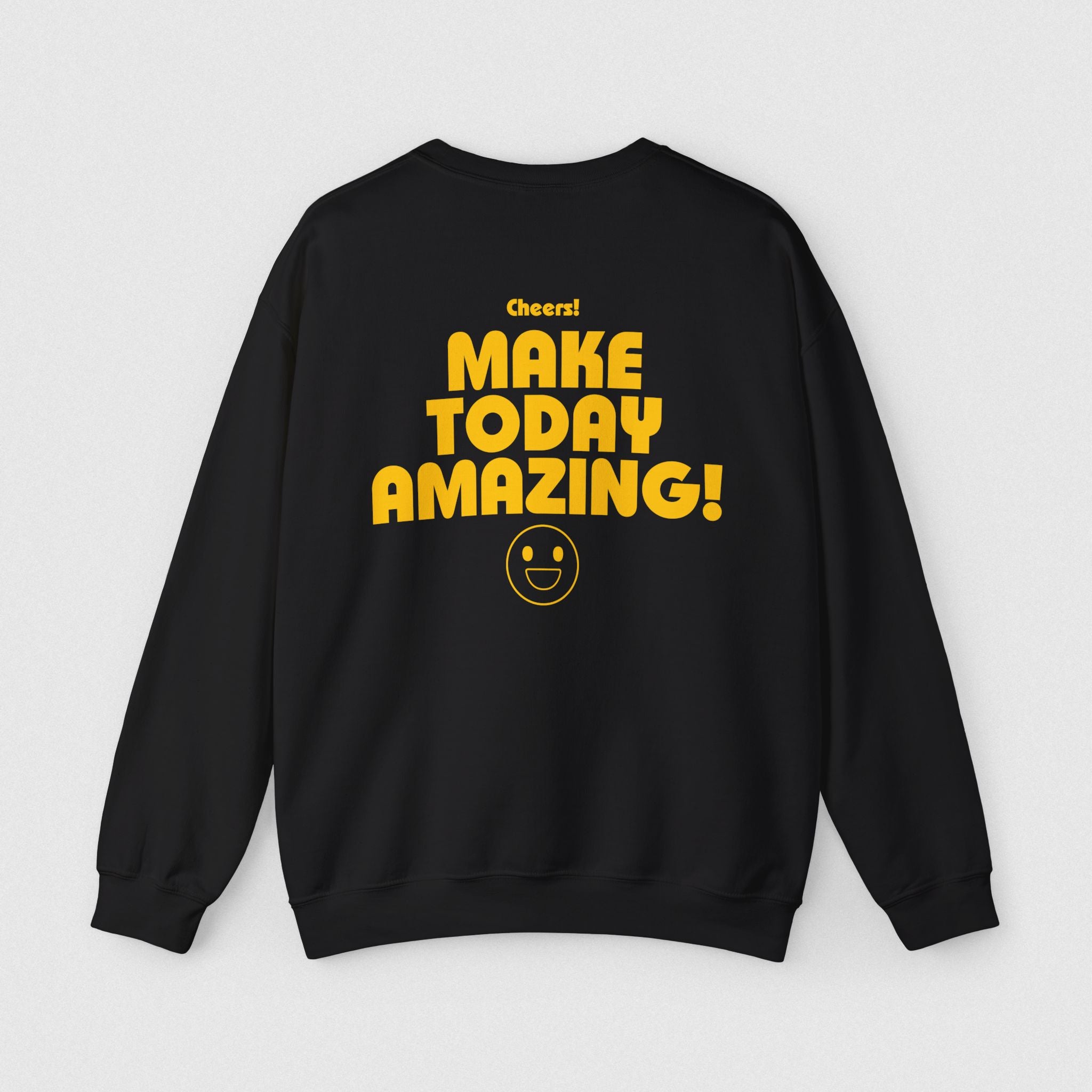 Make Today Amazing! Women's Sweatshirt