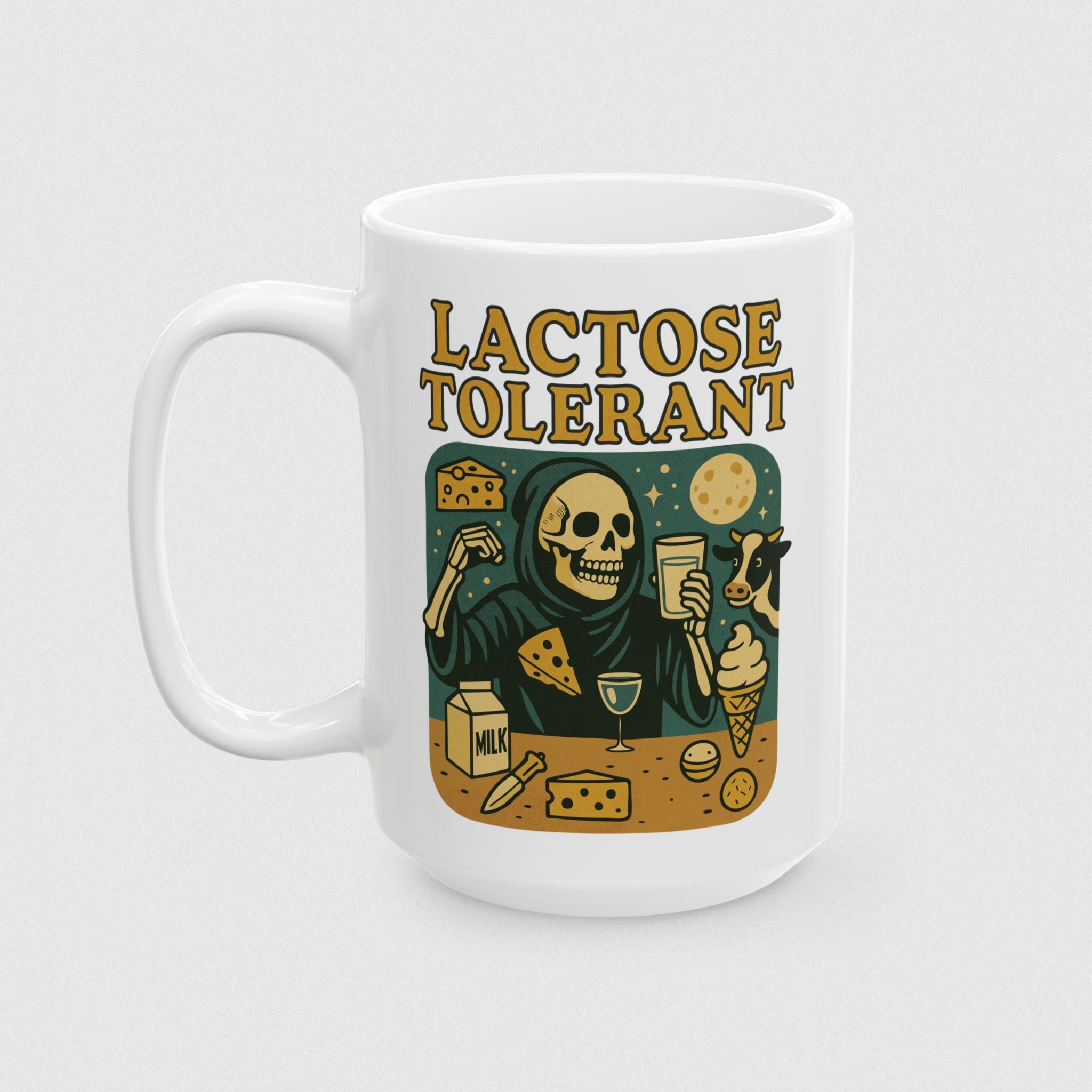 Lactose Tolerant! Mug