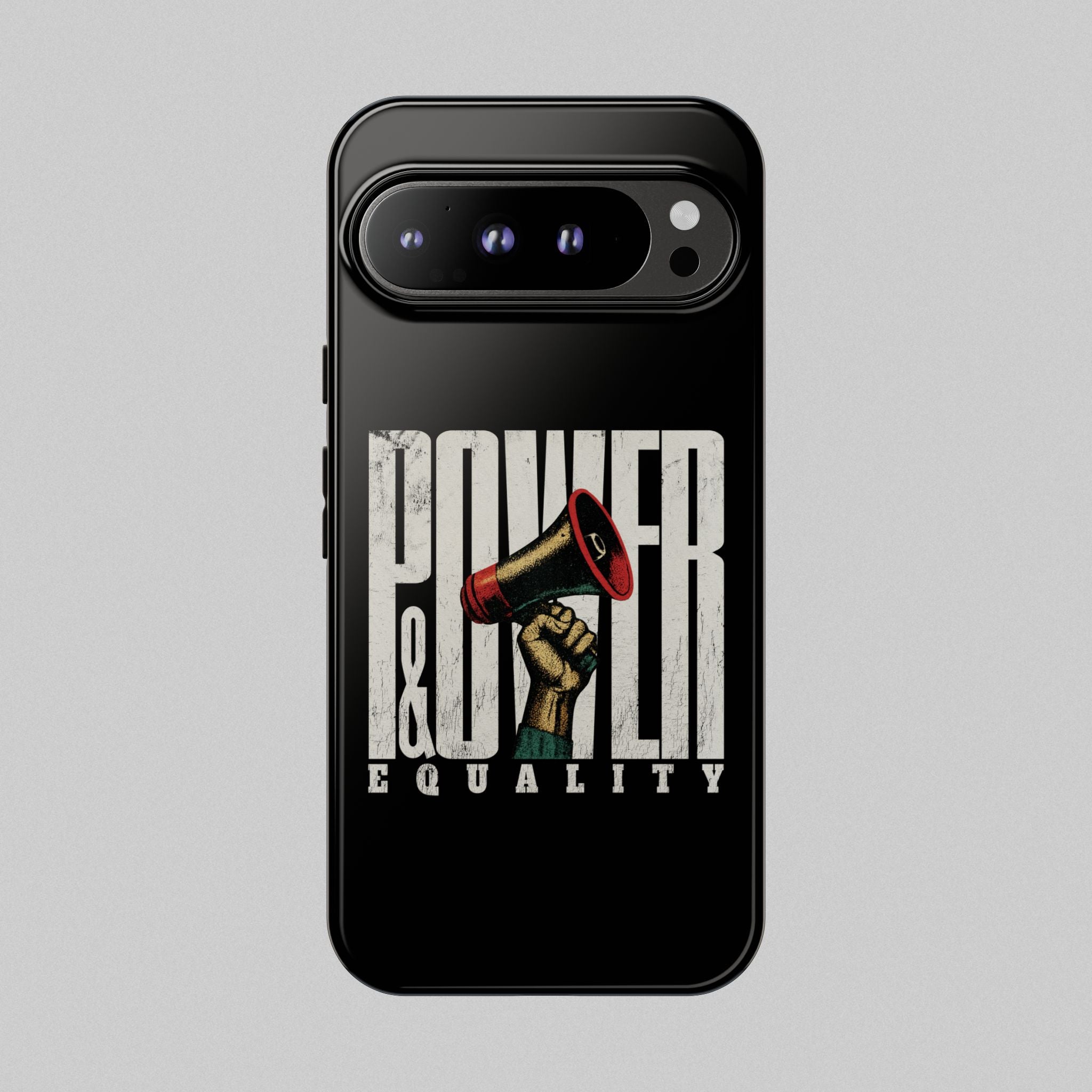 Power & Equality! Phone Case