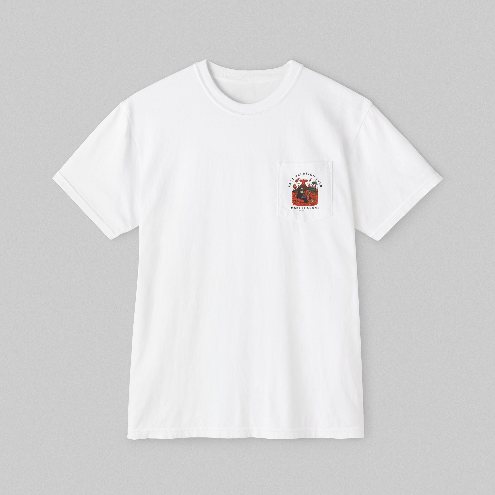 Last Vacation Ever! Women's Pocket T-Shirt