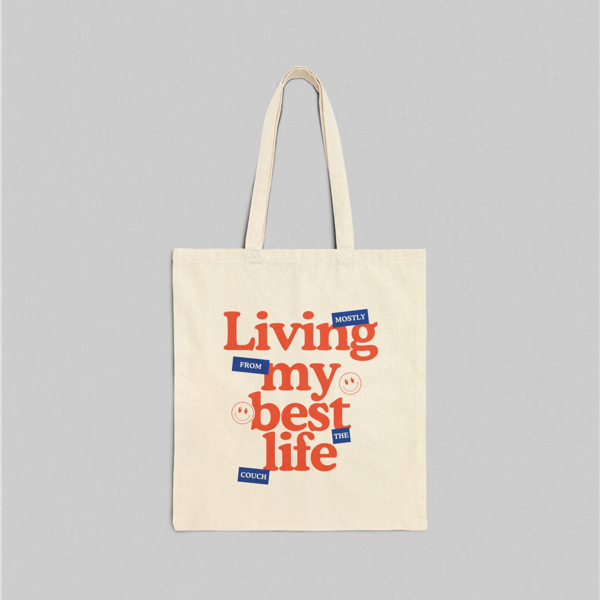 Living My Best Life! Tote Bag