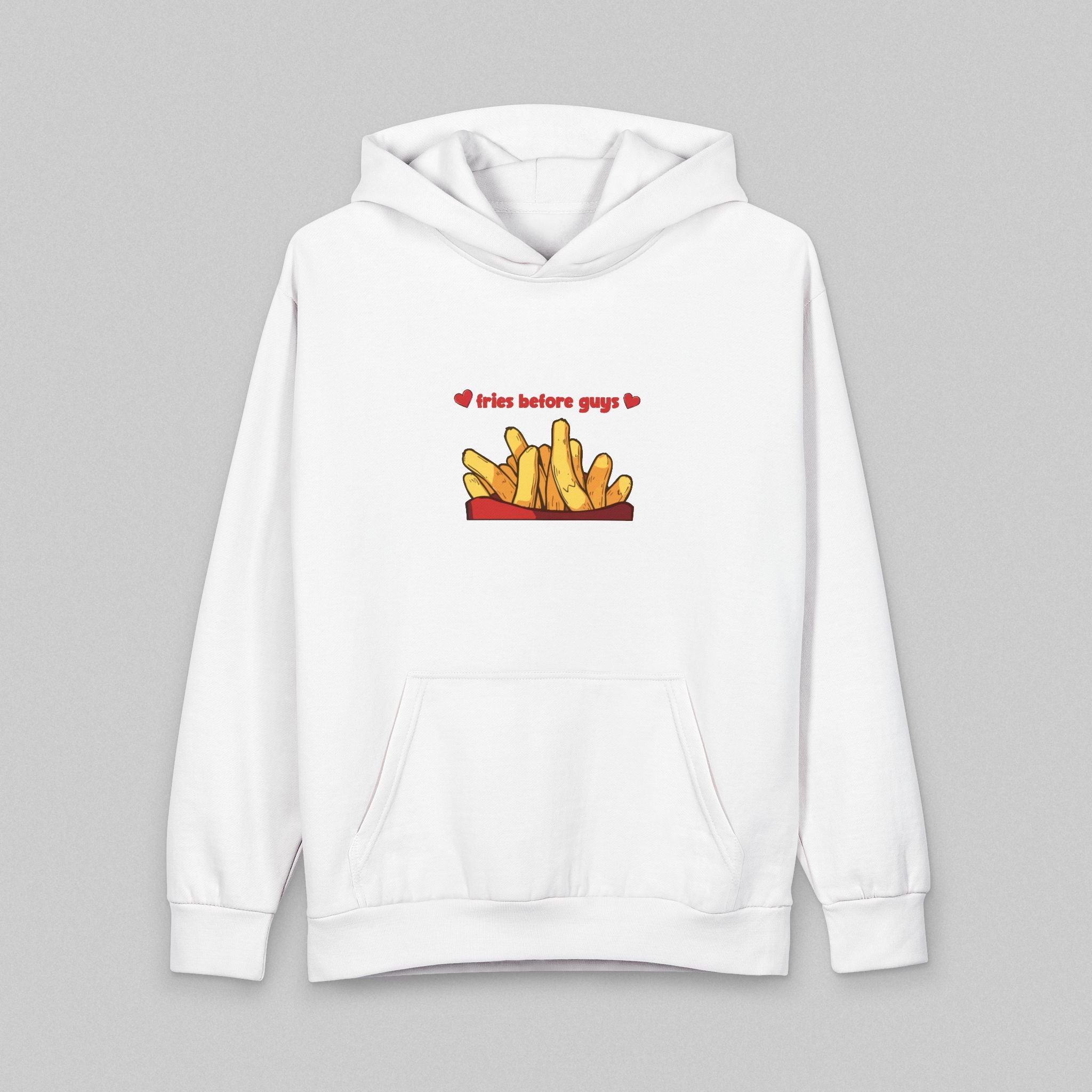 Fries before Guys! Women's Hoodie