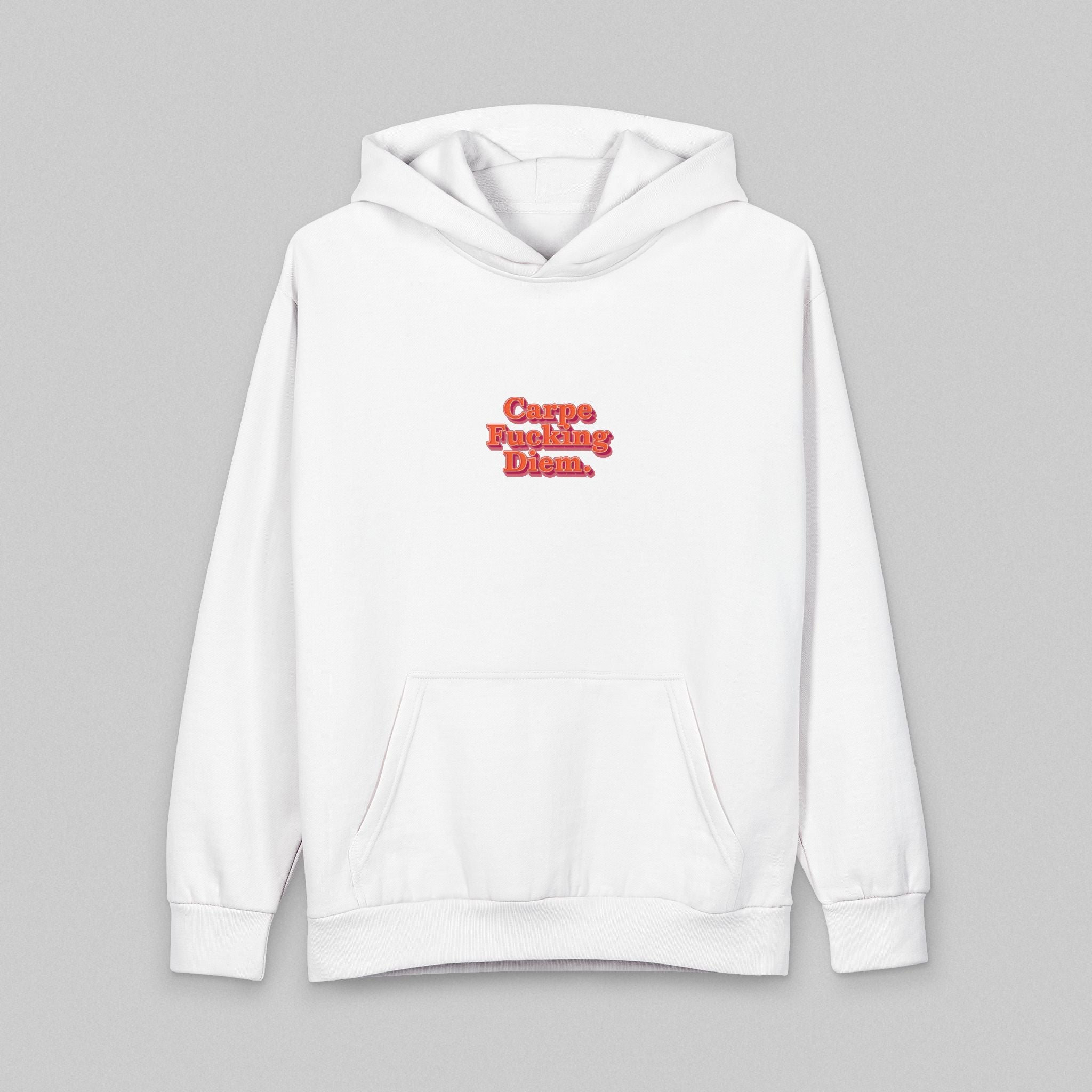 Carpe Fucking Diem! Hoodie